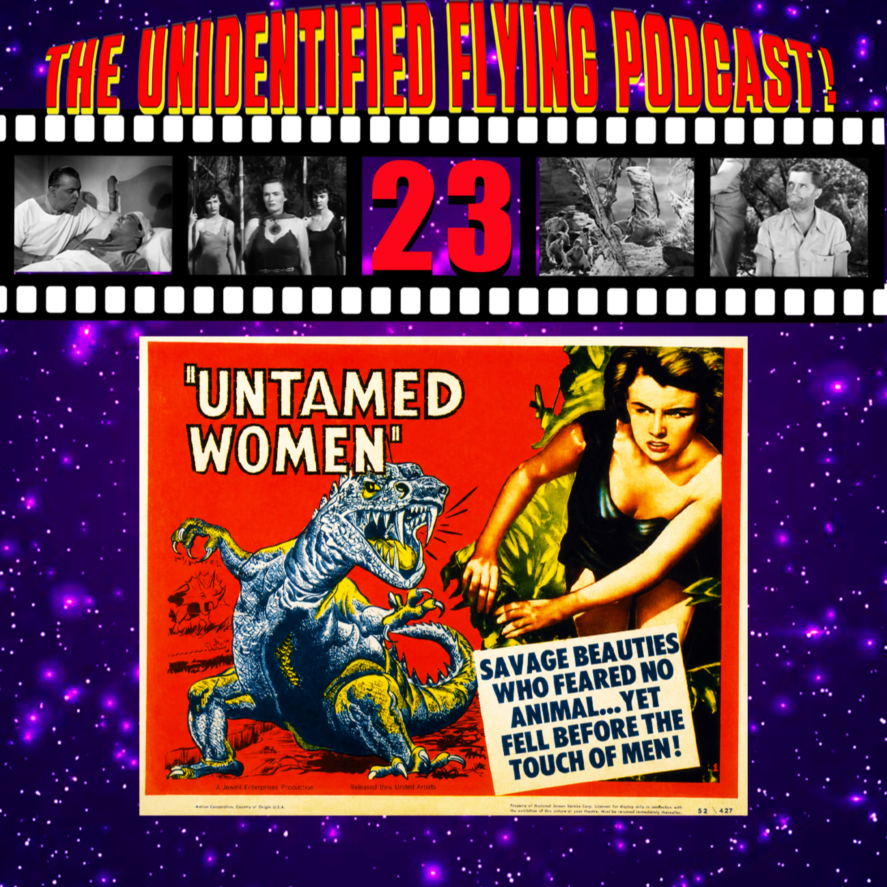 EPISODE 23 - 1952 - UNTAMED WOMEN episode artwork
