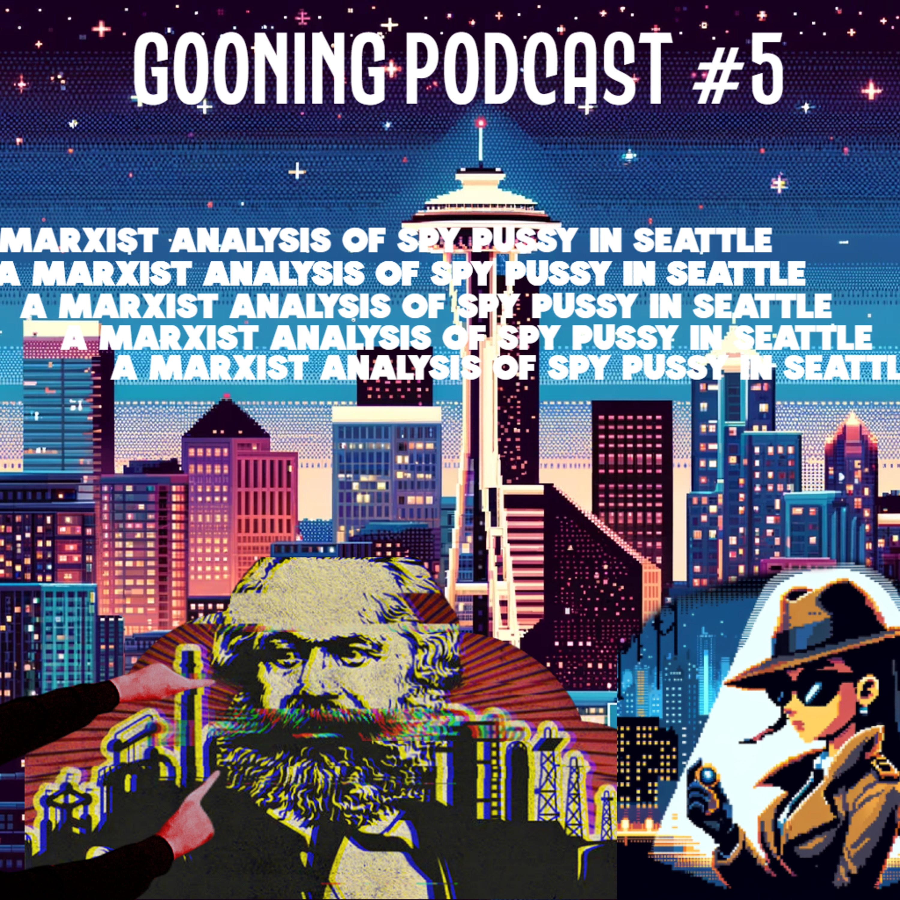 Gooning Podcast
