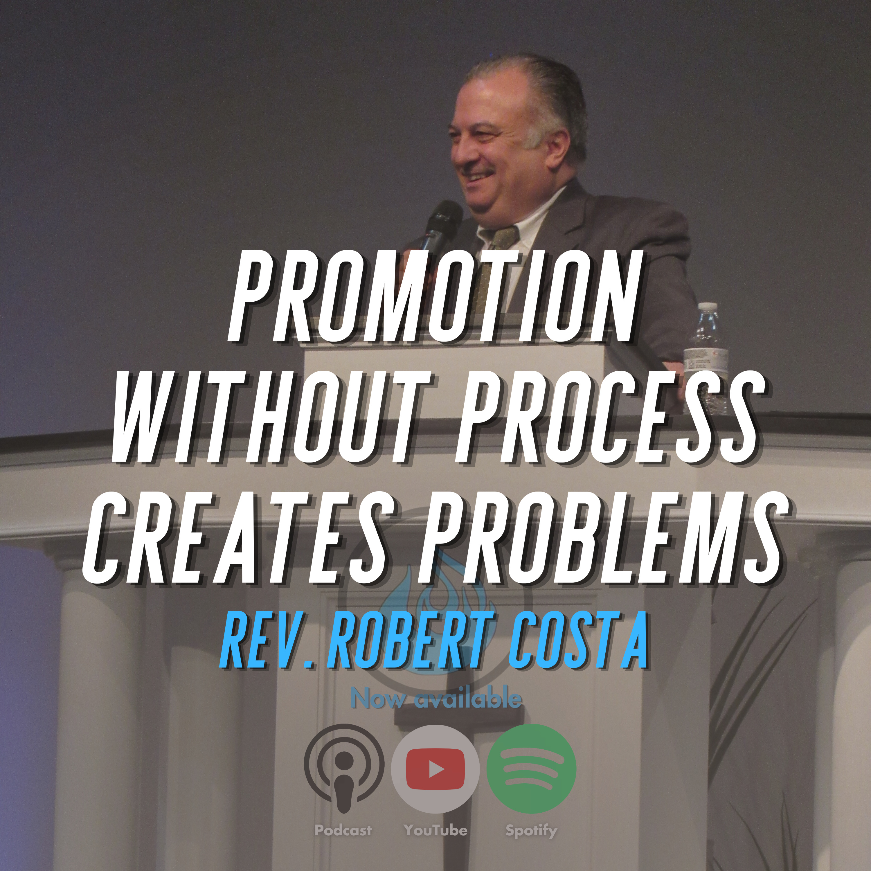 Promotion Without Process Creates Problems | Rev. Robert Costa episode artwork