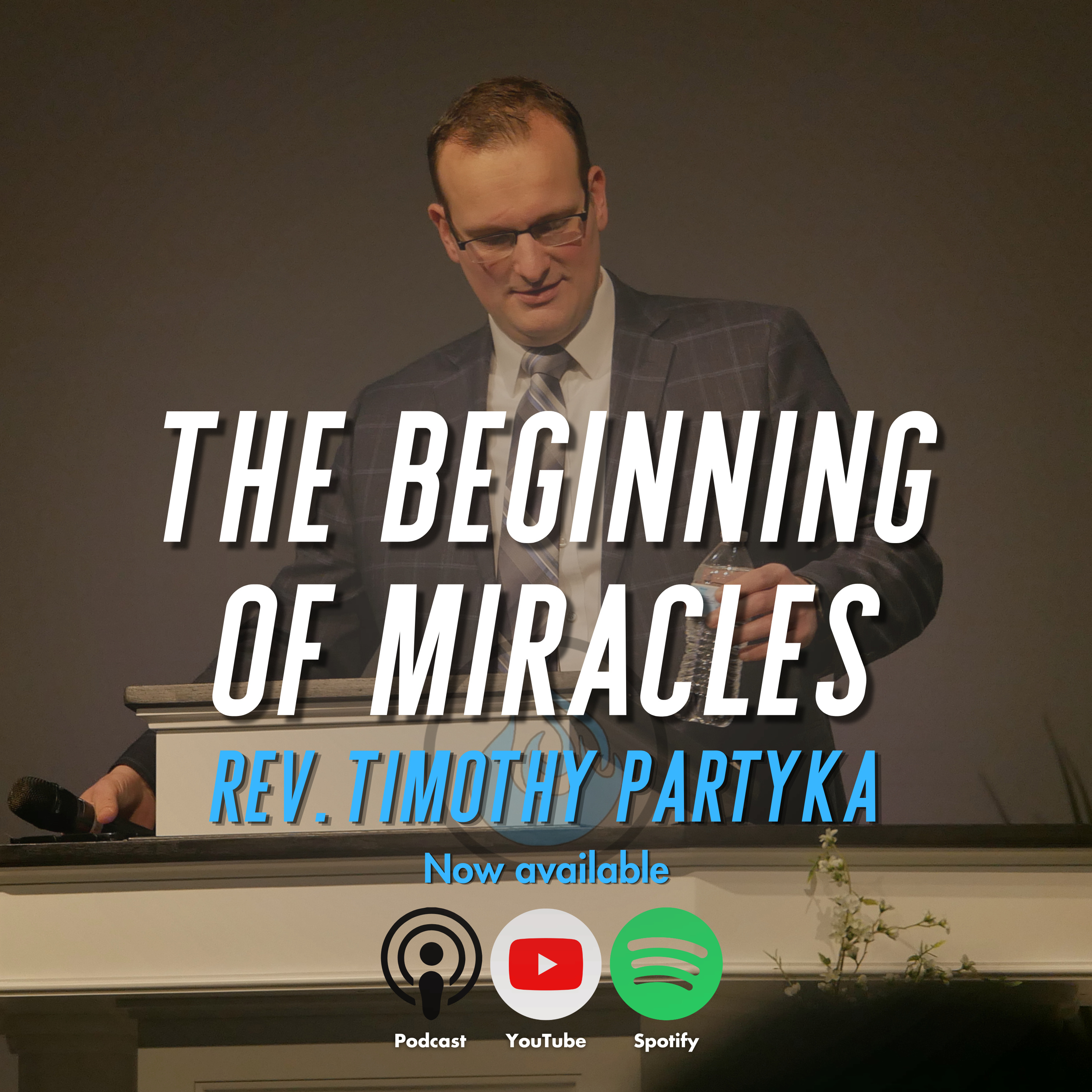 The Beginning of Miracles | Rev. Timothy Partyka episode artwork