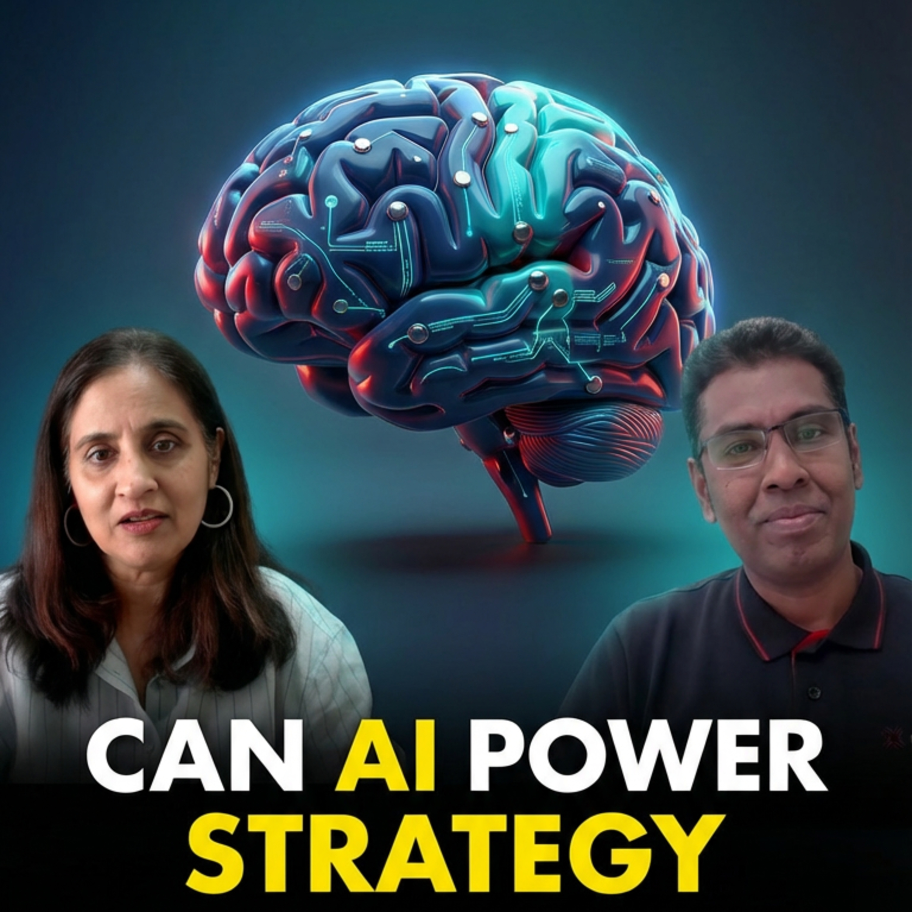 Season -2 Episode 3, Dr. Dinesh Chandrashekhar - Can AI really help in Strategic Thinking?