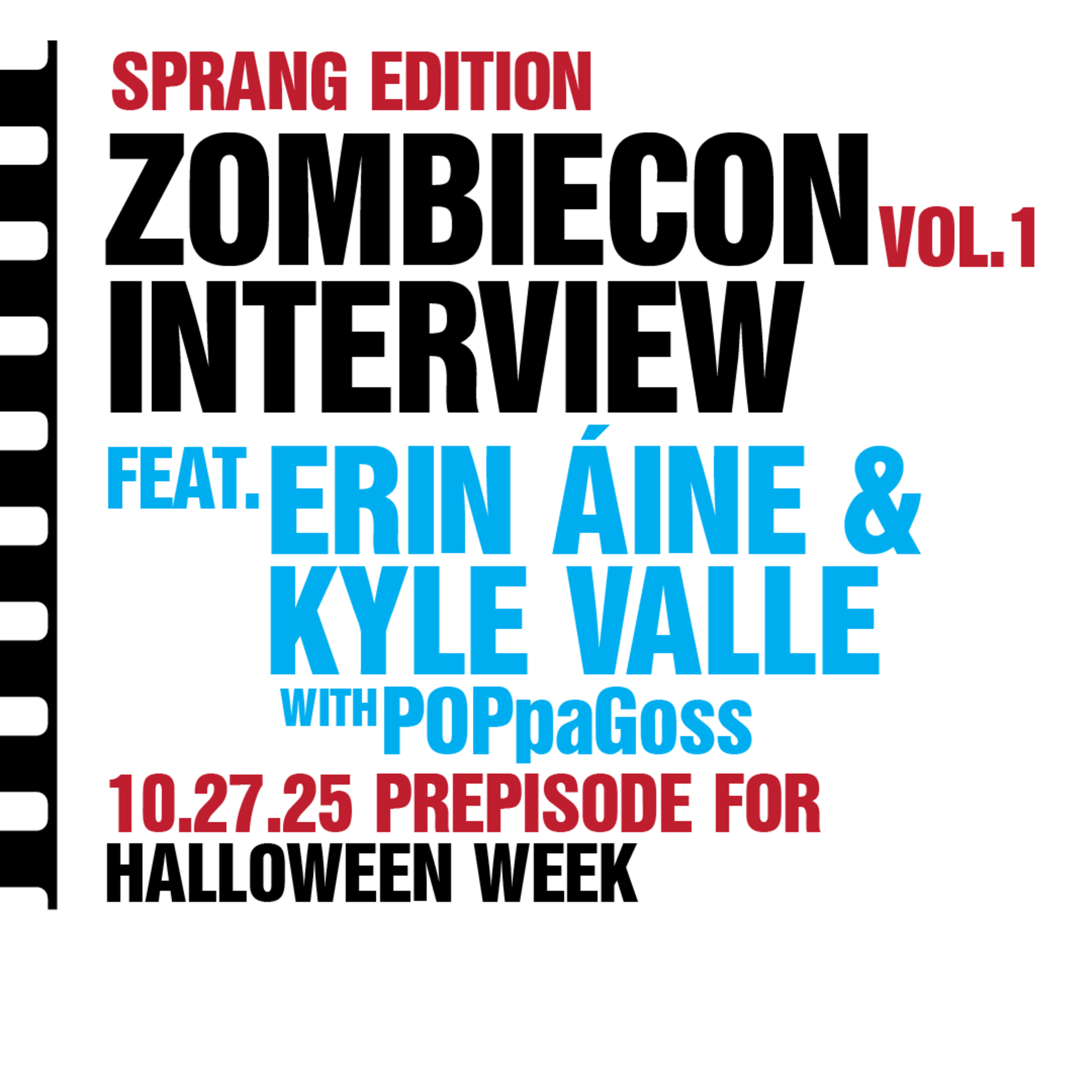 Sprang Edition - ZombieCON Interview (Halloween Prepisode)