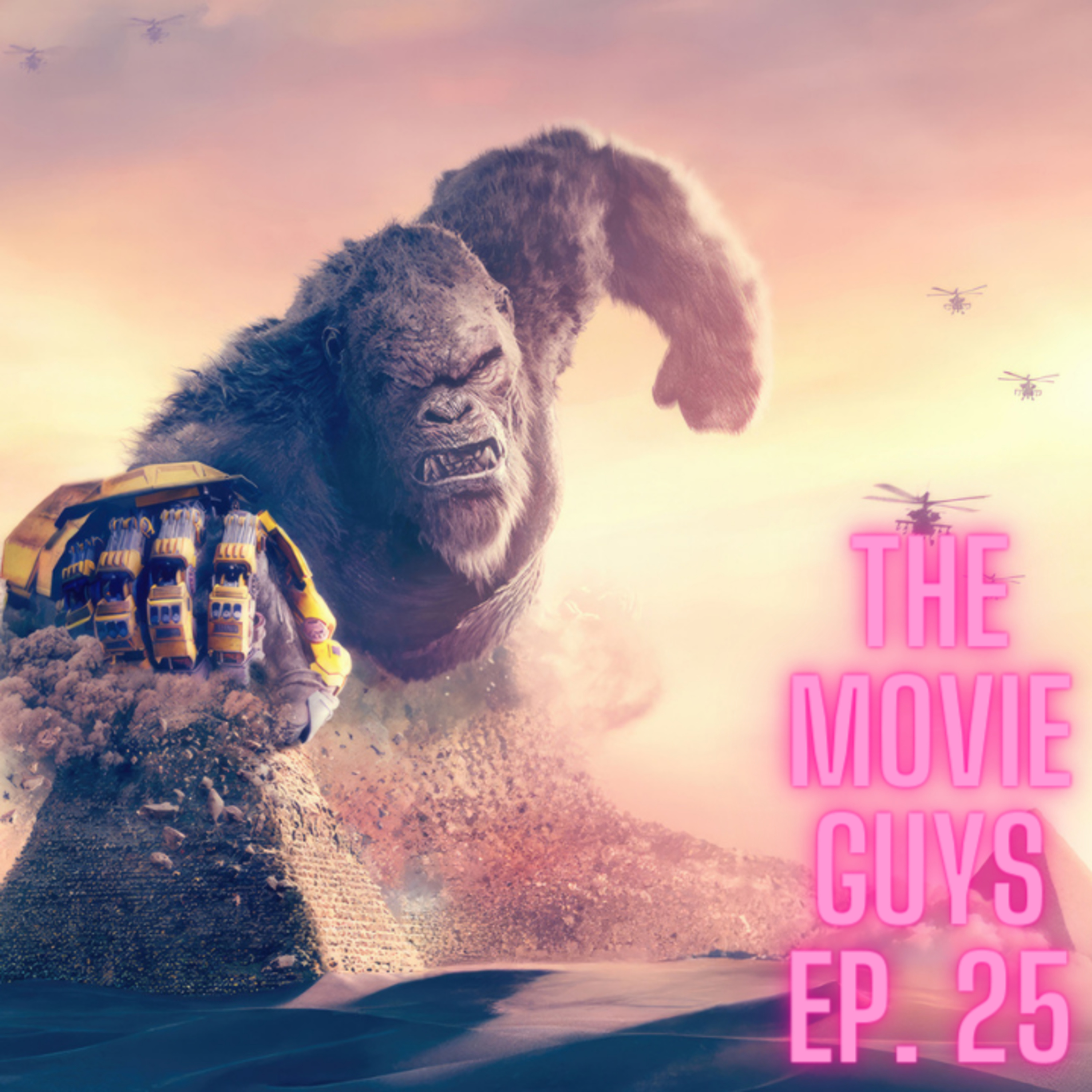 The Movie Guys Podcast - Episode 25 | Godzilla x Kong, Oscar Winners, Recent Movies Watched and More episode artwork