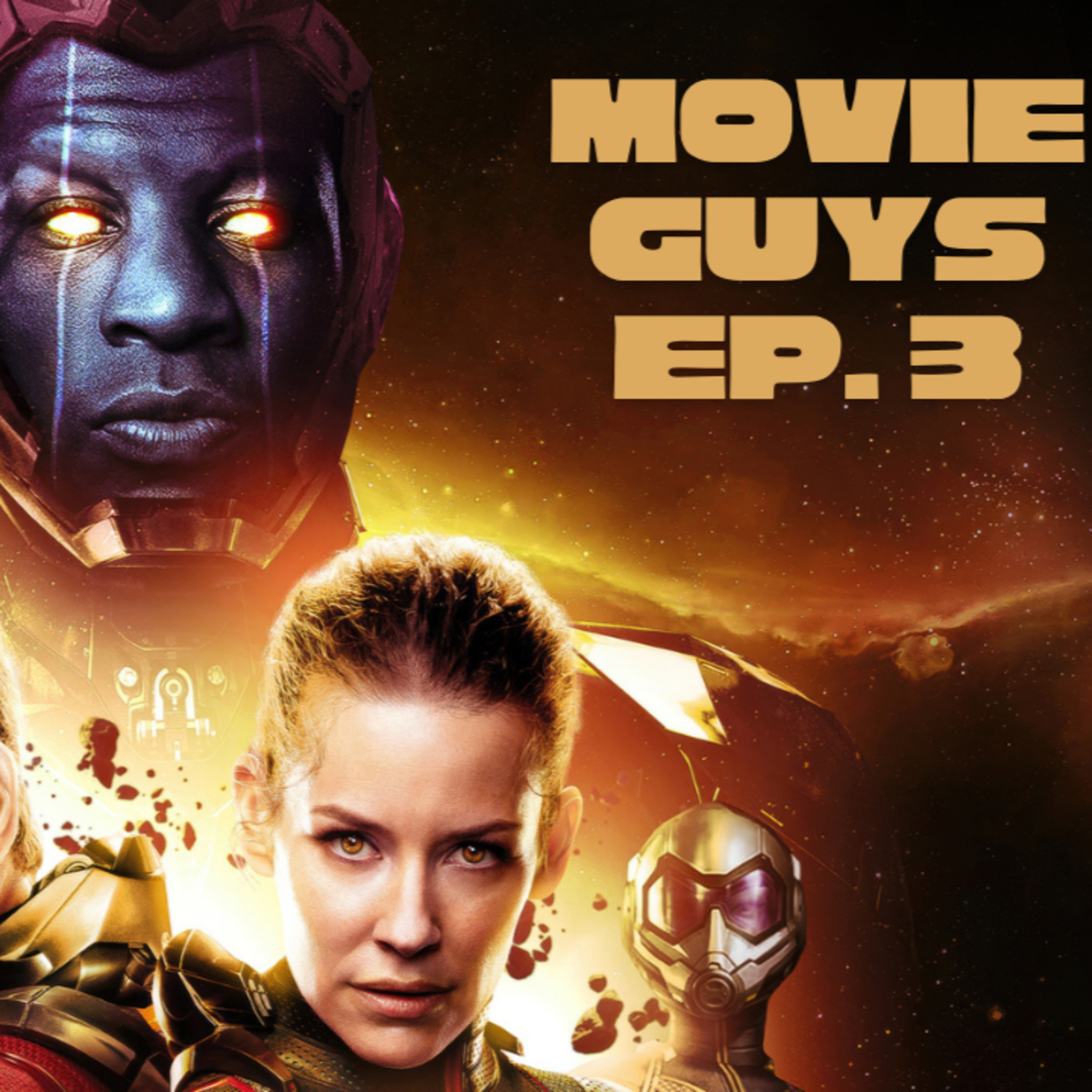 The Movie Guys Podcast - Episode 3 | Ant Man Reviews & March Releases episode artwork