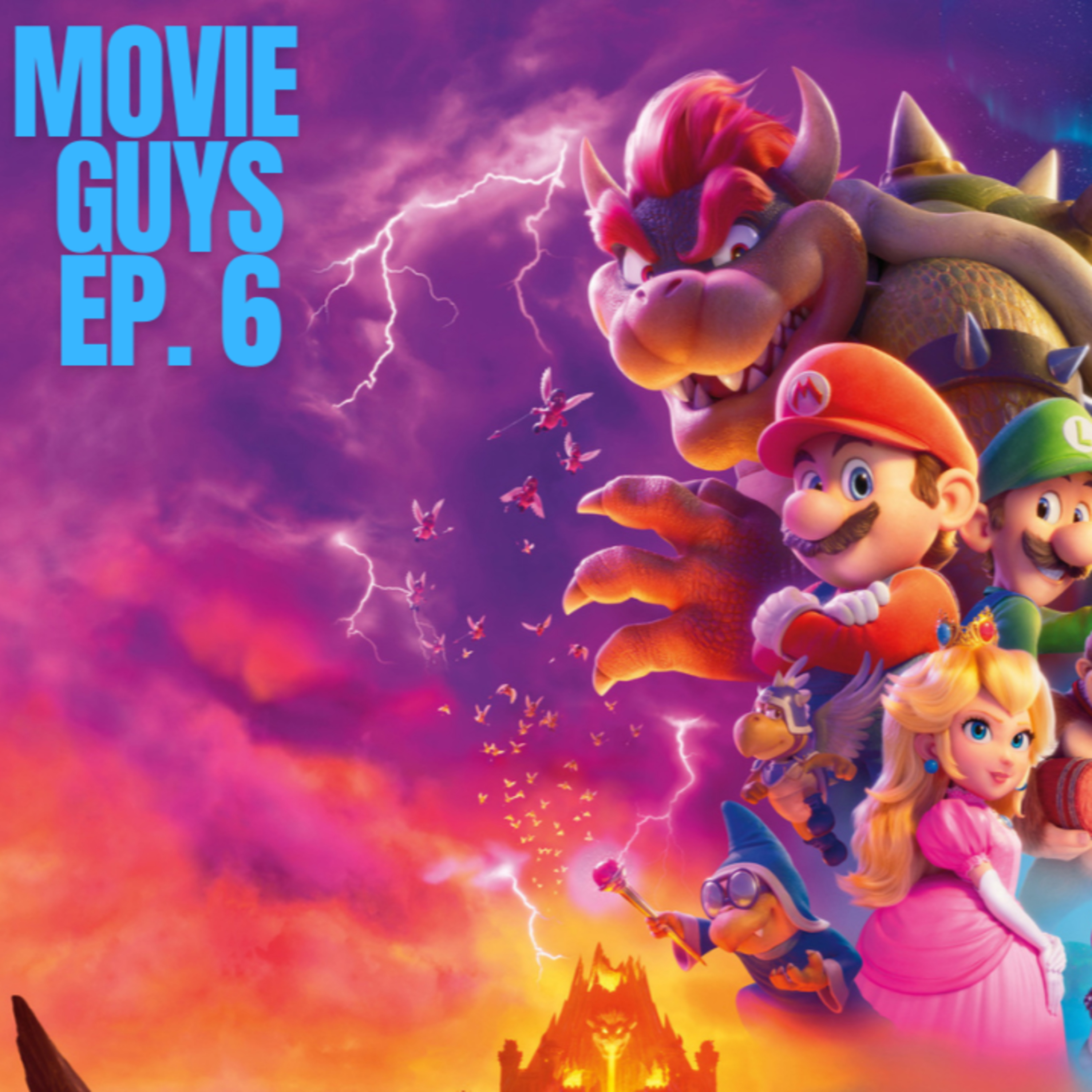 The Movie Guys Podcast - Episode 6 | Super Mario Bros., Evil Dead, Beau is Afraid and More episode artwork