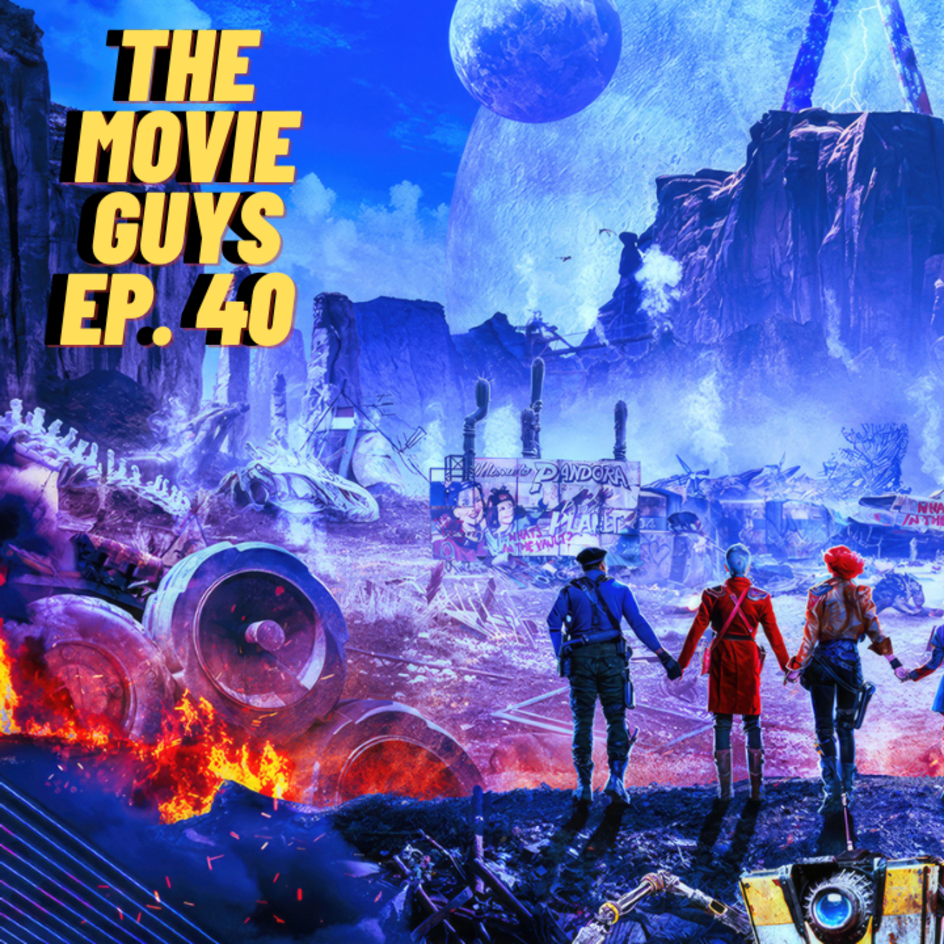 The Movie Guys Podcast - Episode 40 | Borderlands, Cuckoo, D23 and More episode artwork