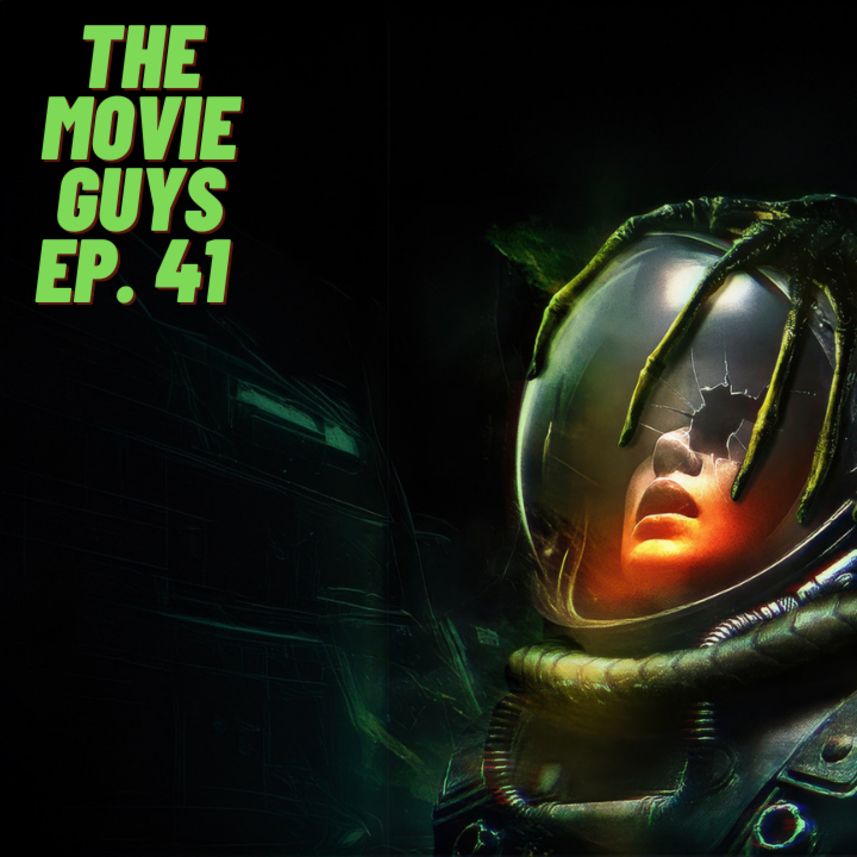 The Movie Guys Podcast - Episode 41 | Alien: Romulus episode artwork