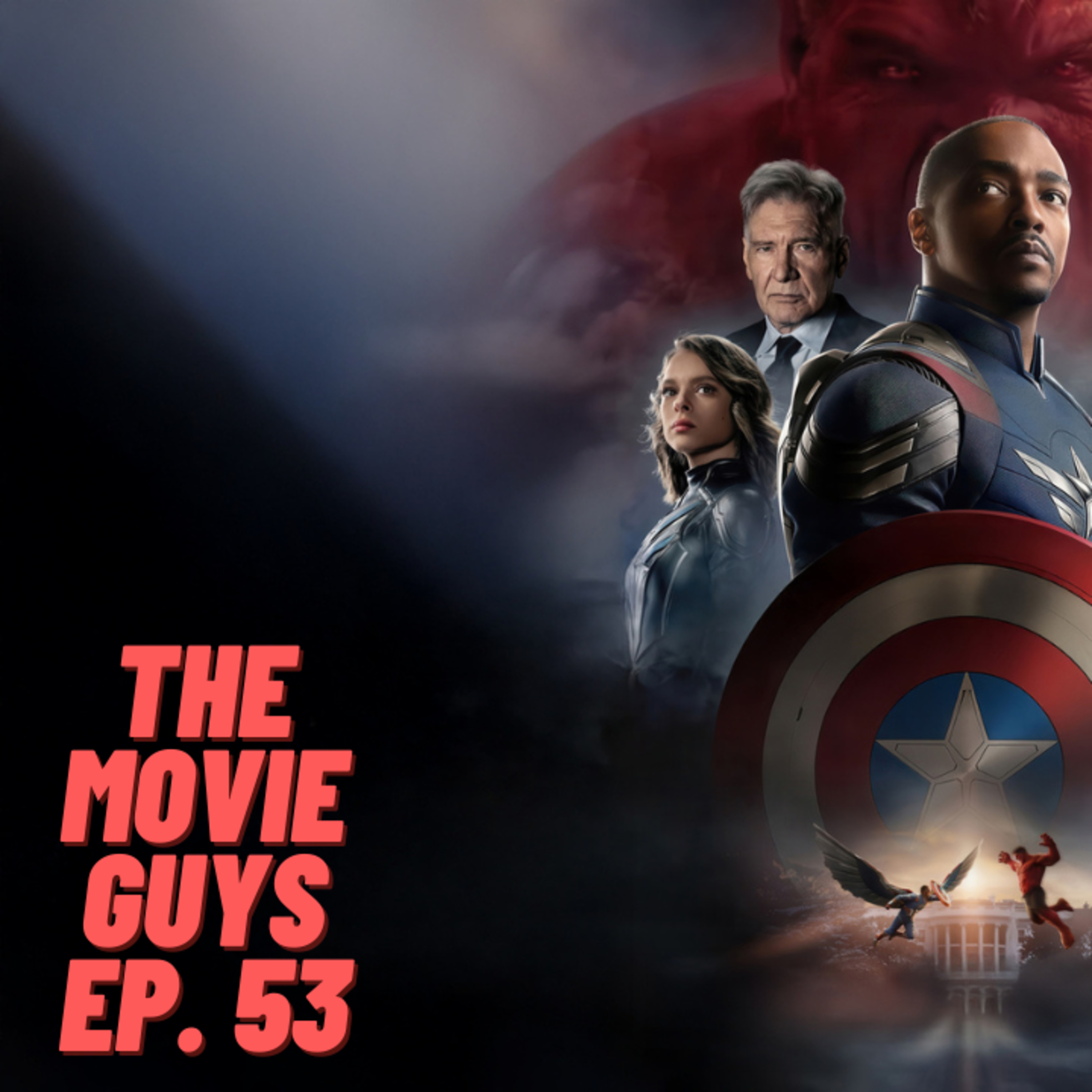 The Movie Guys Podcast - Episode 53 | Captain America 4, Love Hurts, Heart Eyes and More episode artwork