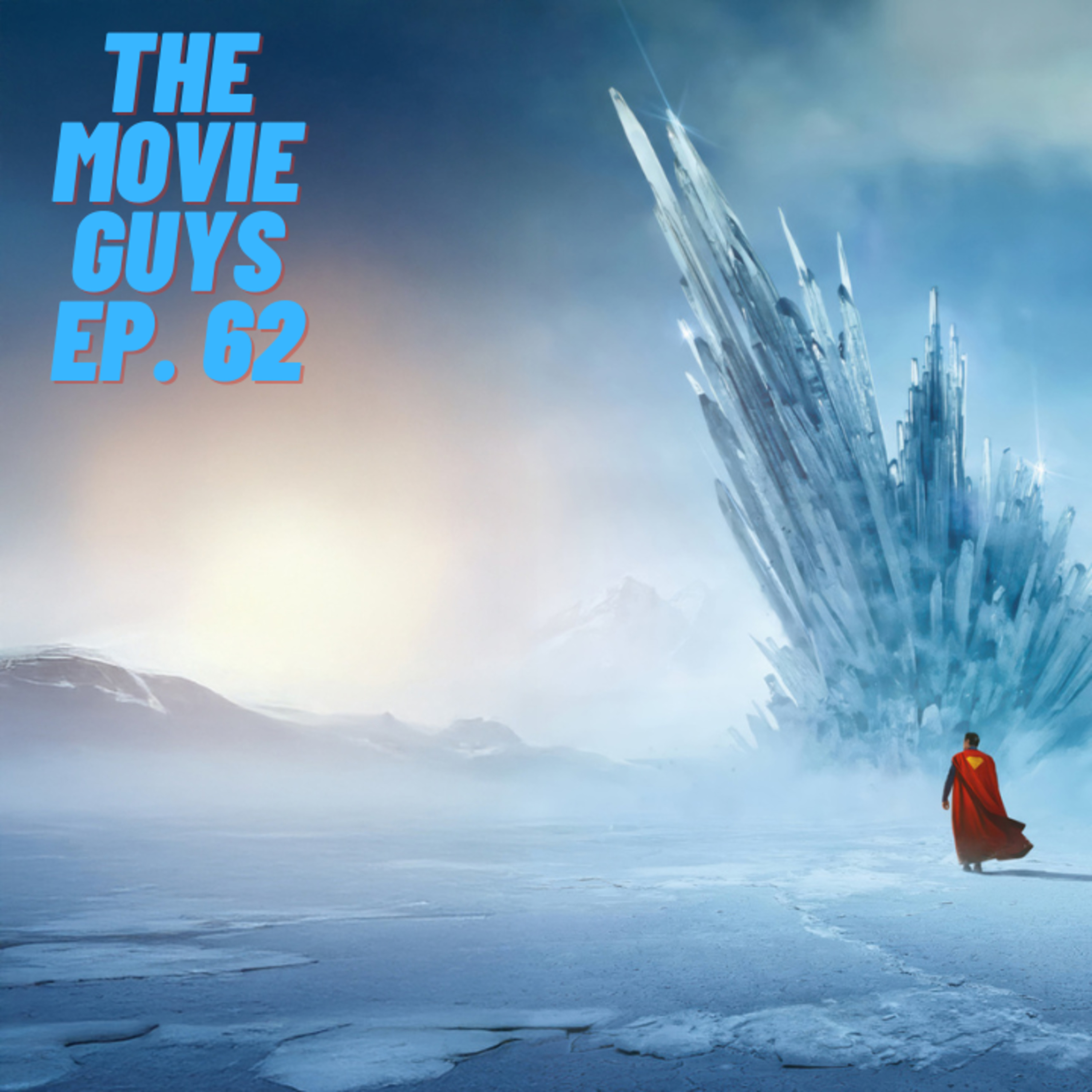 The Movie Guys Podcast - Episode 62 | Superman, Jurassic World: Rebirth, 40 Acres and More episode artwork