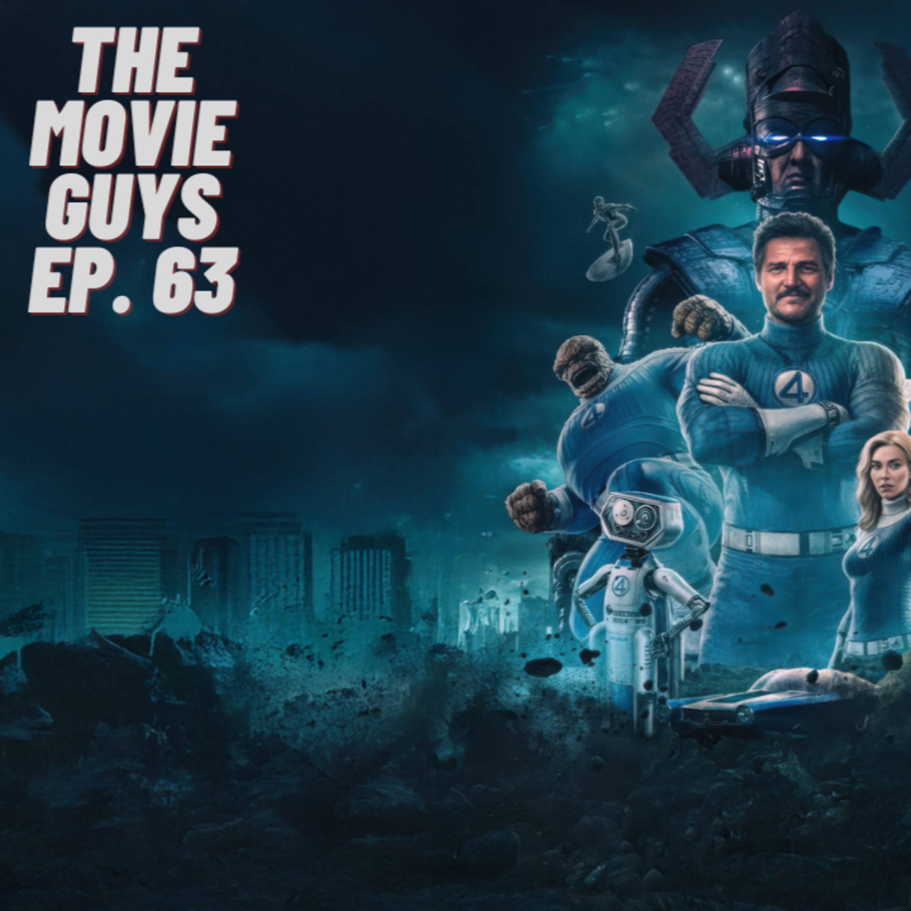 The Movie Guys Podcast - Episode 63 | Fantastic Four, Eddington, IKWYDLS, Superman Spoilers and More episode artwork