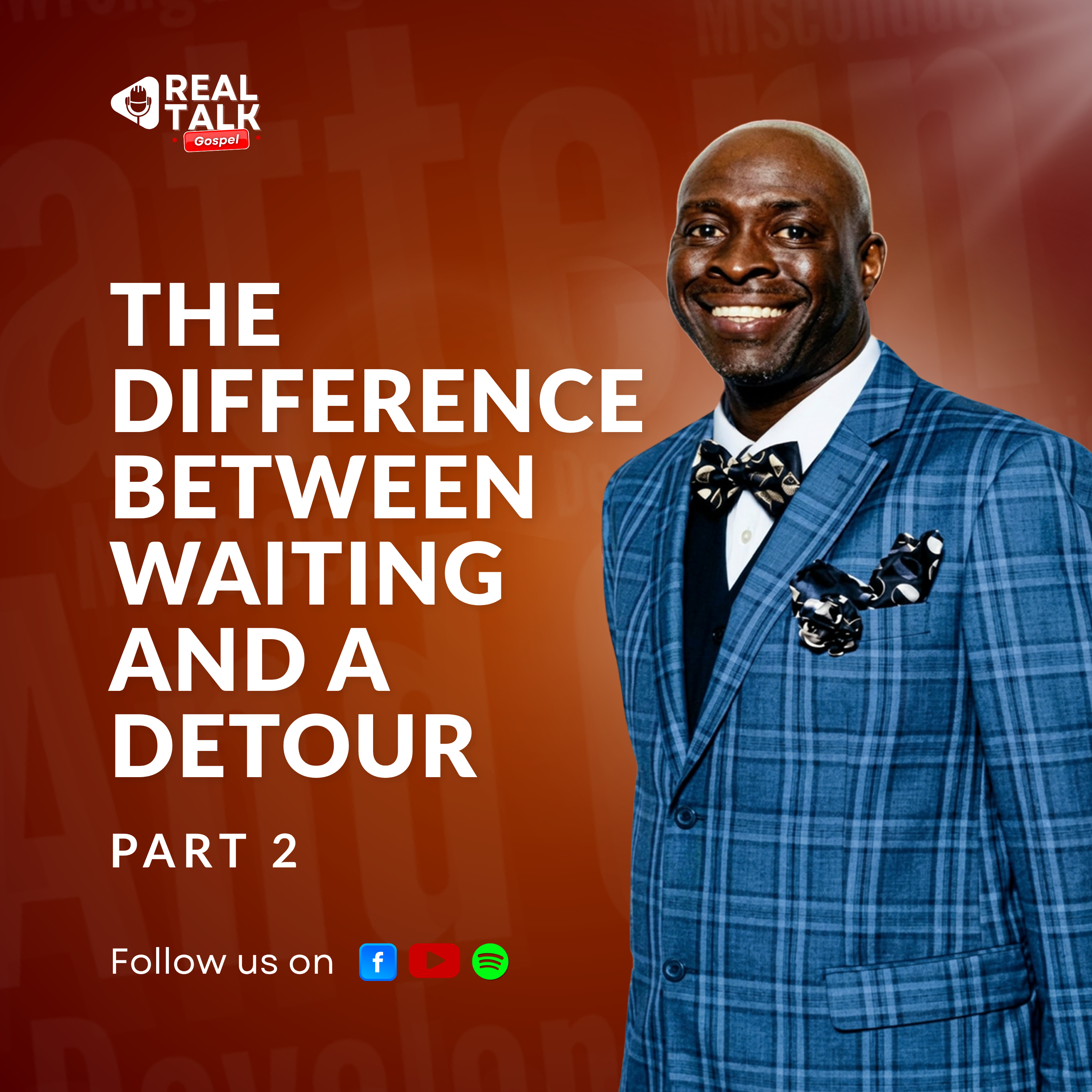 Knowing The Difference Between Waiting & A Detour pt. 2 episode artwork