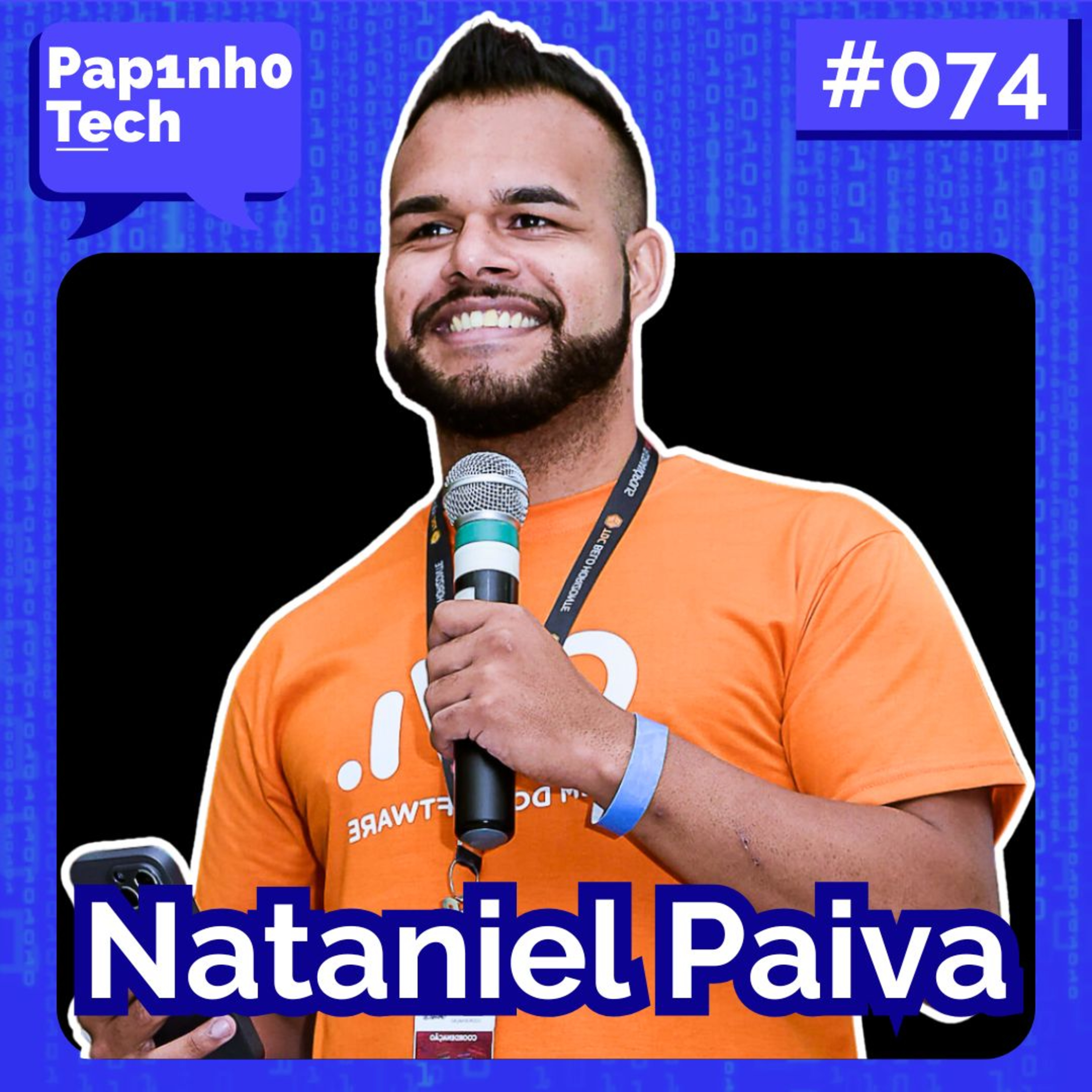 NATANIEL PAIVA (Líder de Engenharia de Software) - Papinho Tech #074 episode artwork