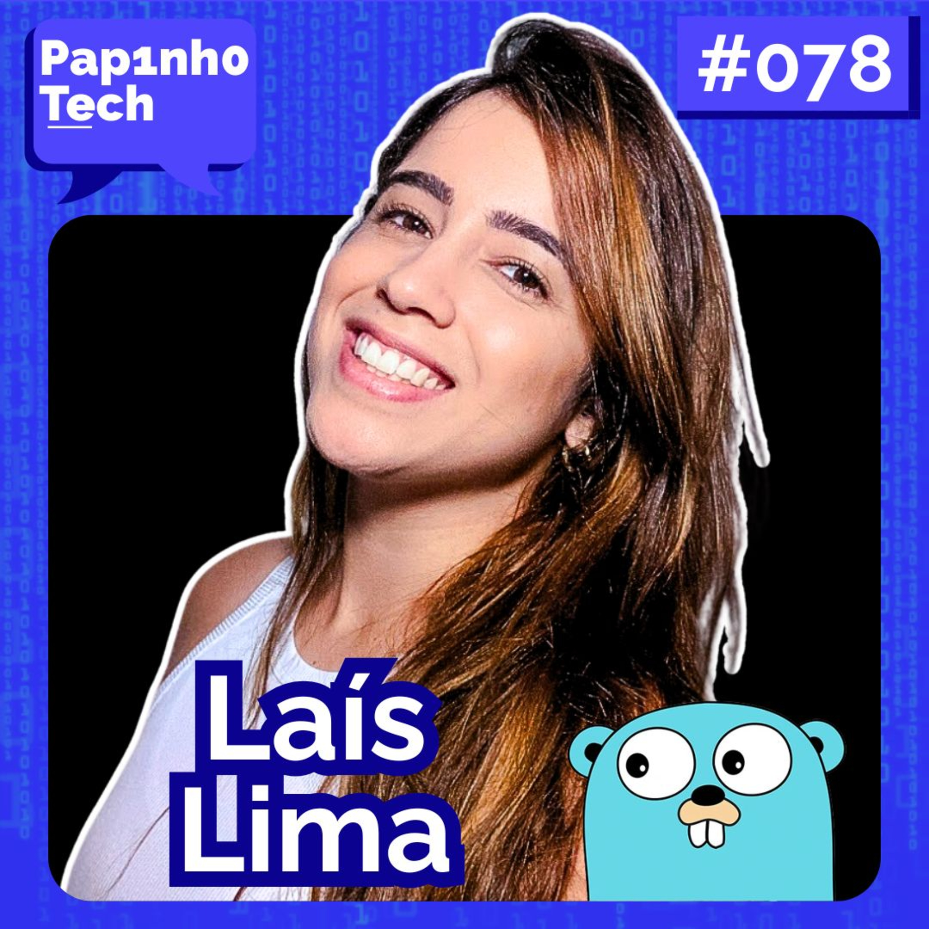 LAÍS LIMA (Especialista em Golang) - Papinho Tech #078 episode artwork