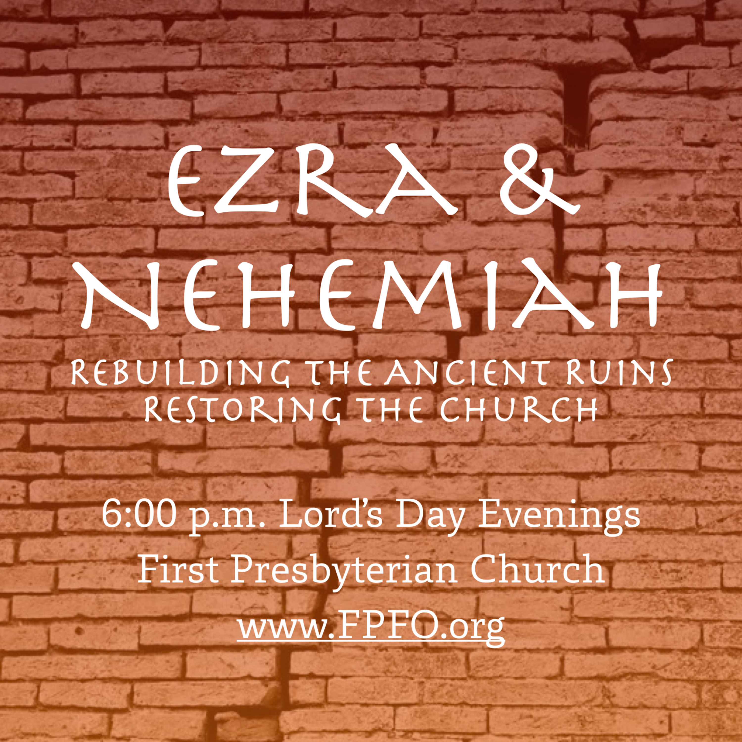 14. Ezra 9:1-15, "The Damnableness of Sin"