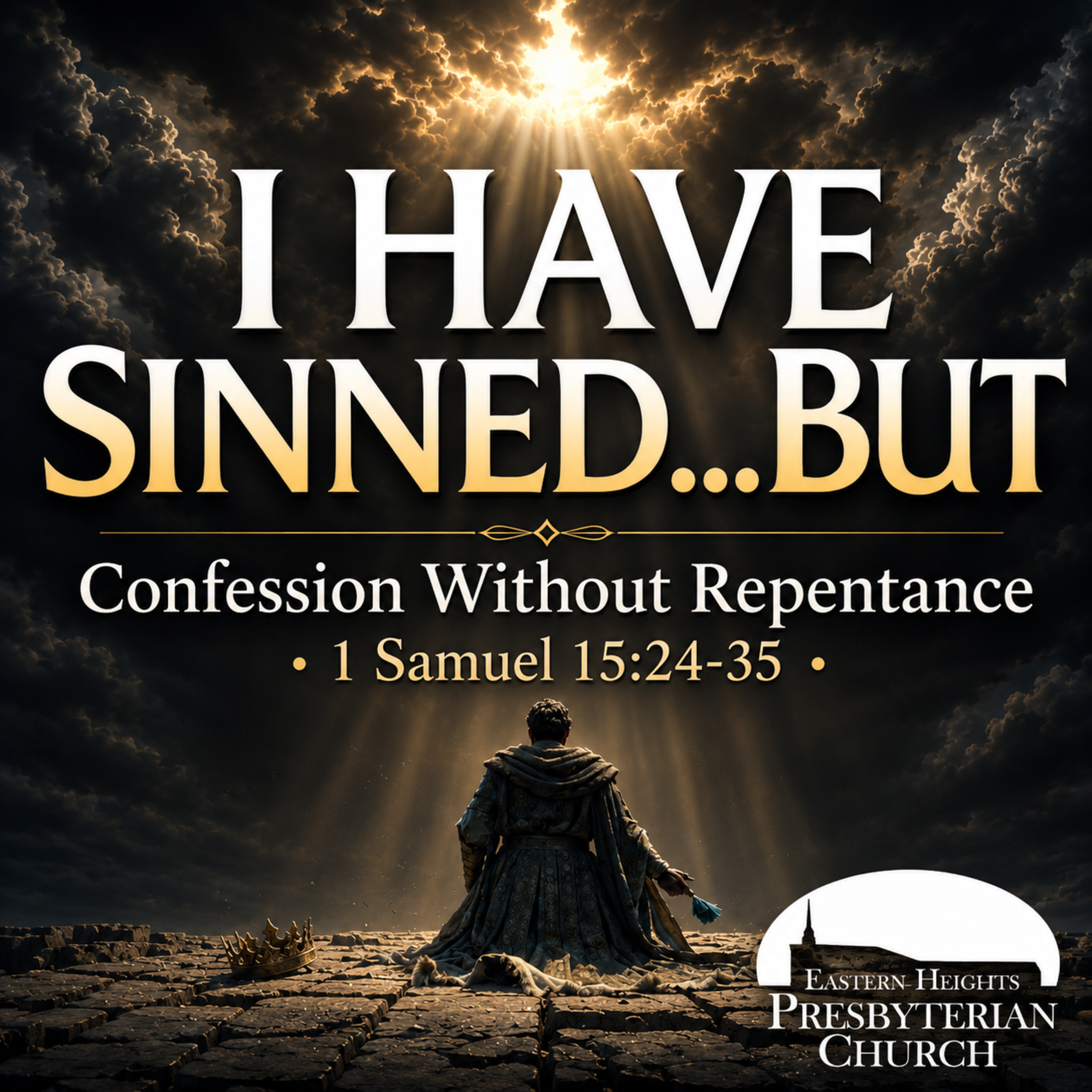 24. 1 Sam 15:24-34, "I Have Sinned...But" episode artwork