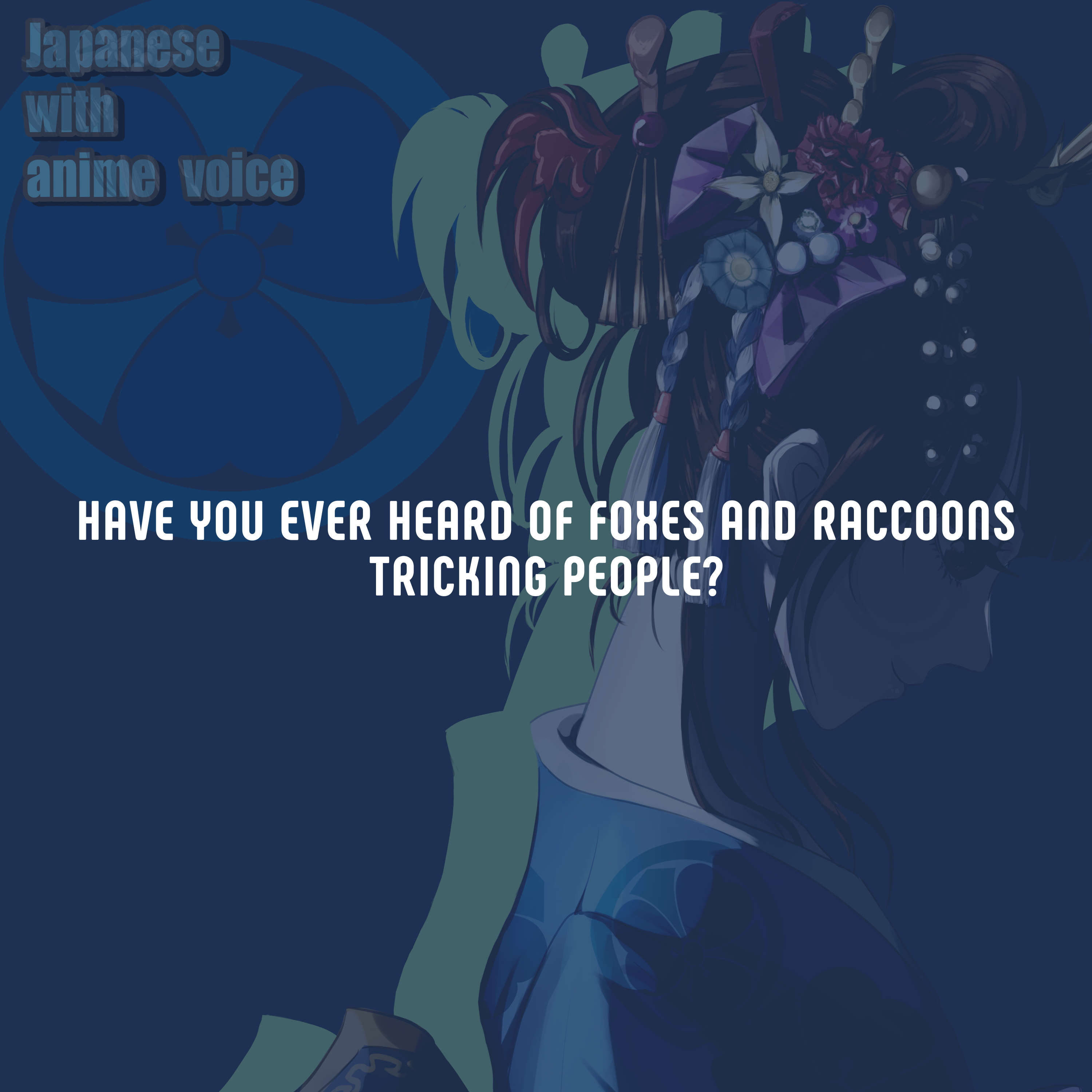 39. Have you ever heard of foxes and raccoons tricking people? episode artwork