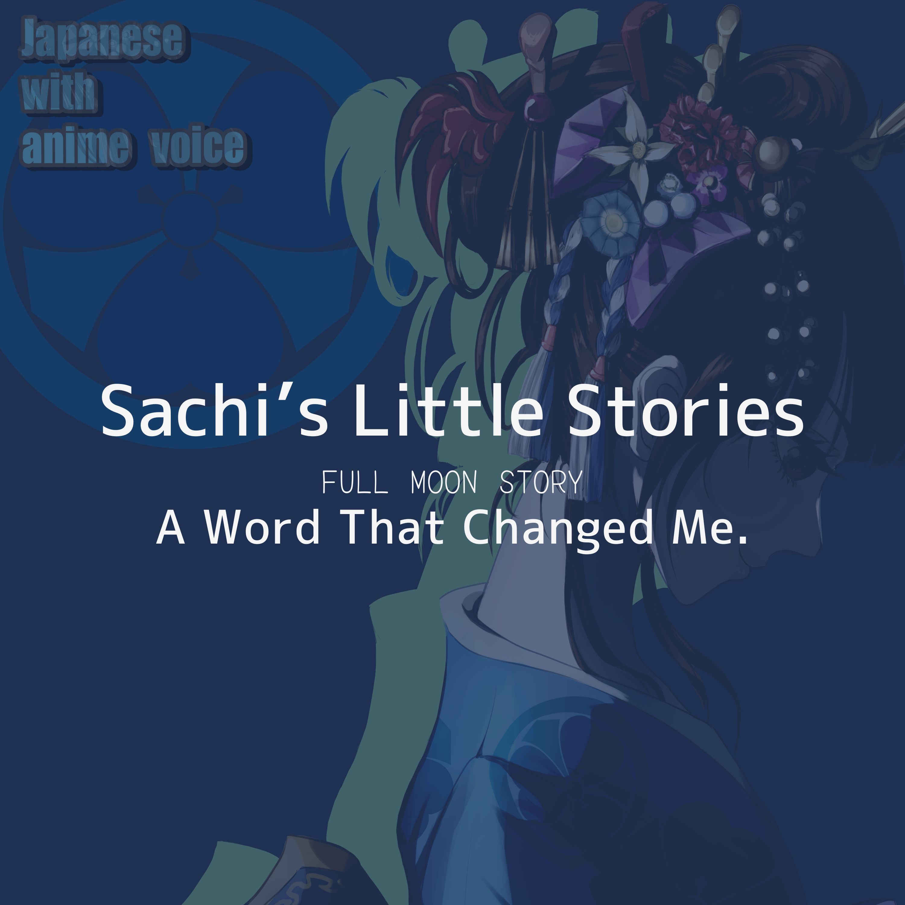 107. Full Moon Story – A Word That Changed Me｜Slow & Natural Japanese Podcast episode artwork