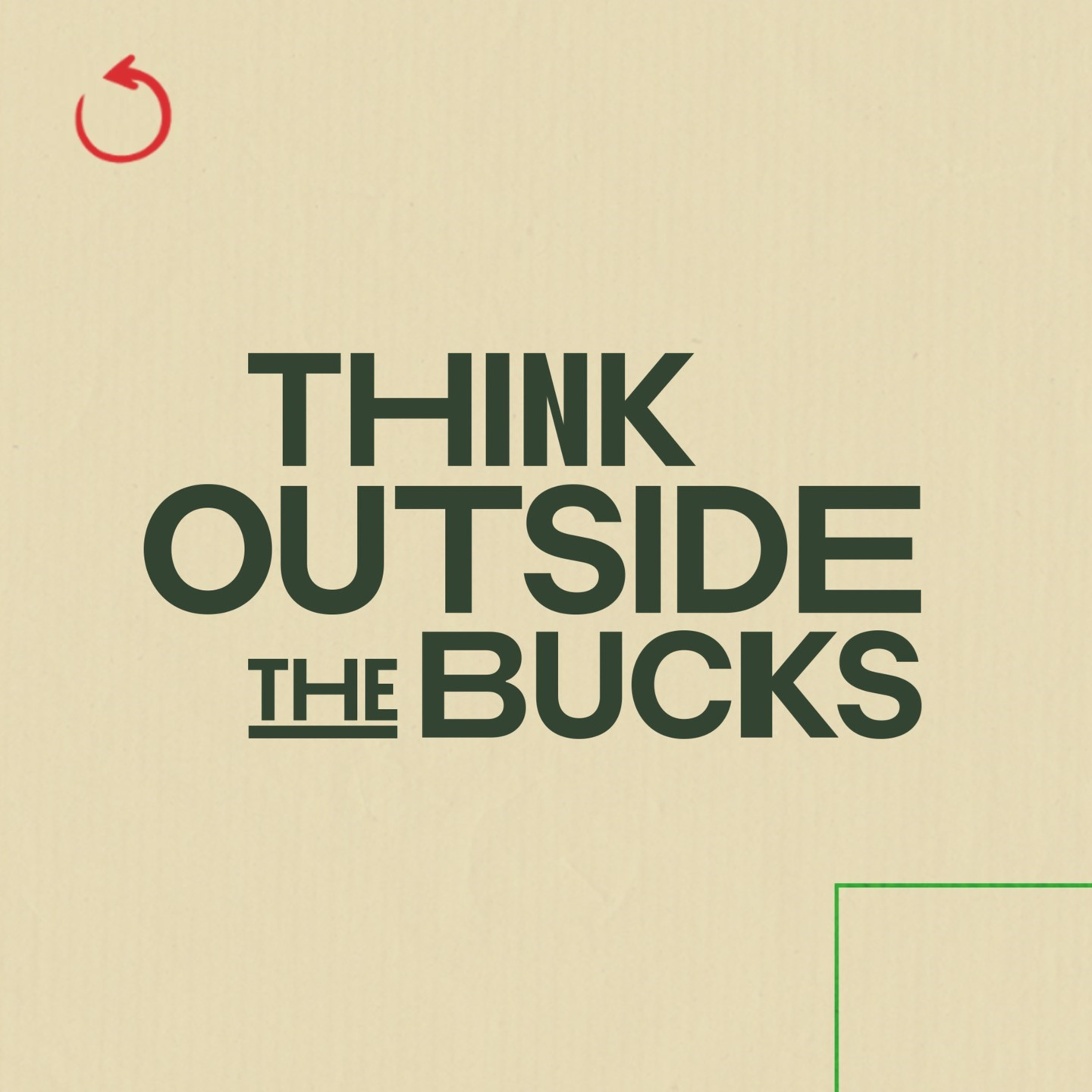 Thinking outside the Bucks - The Money Chase: More to this life episode artwork