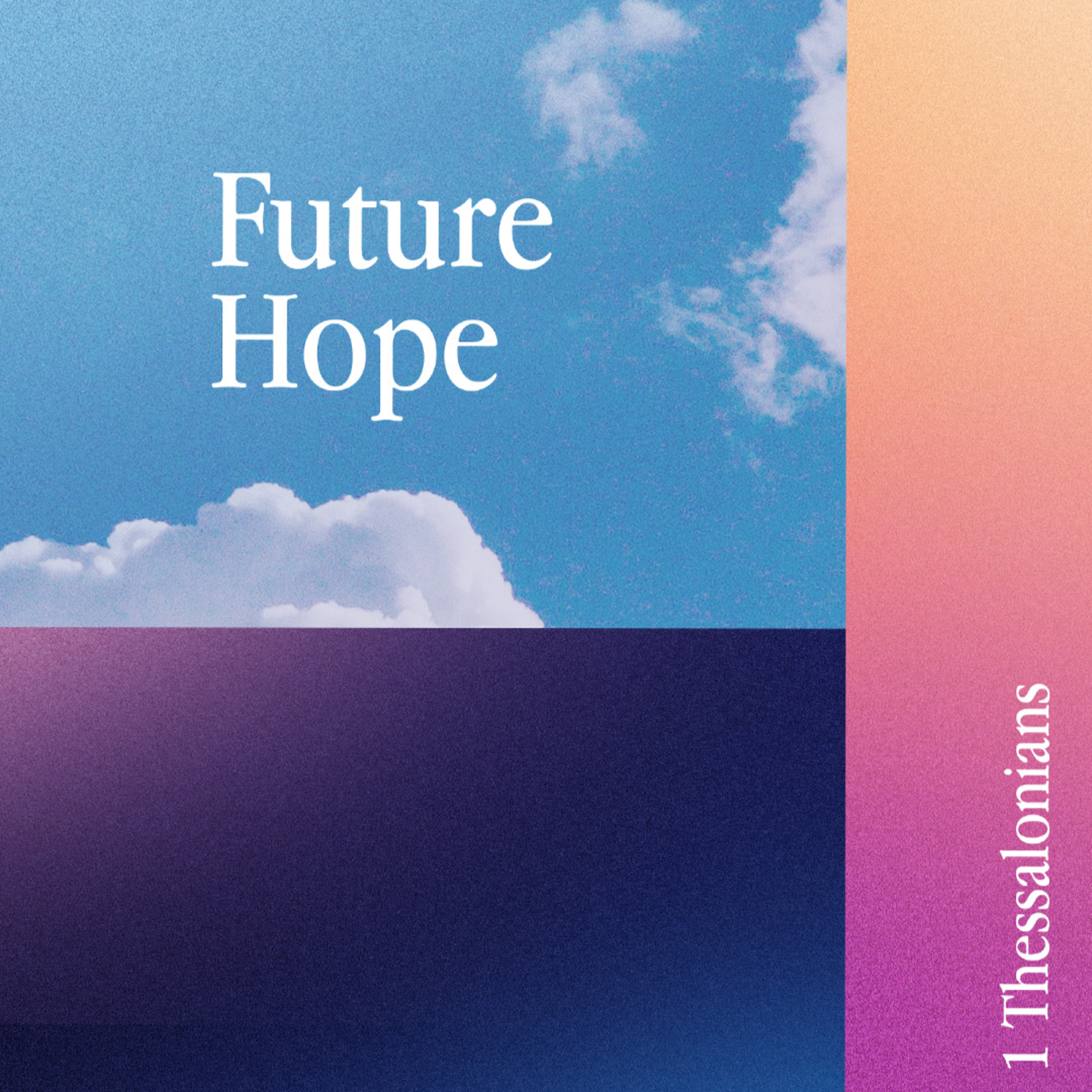 Future Hope - Living a life of Faith episode artwork