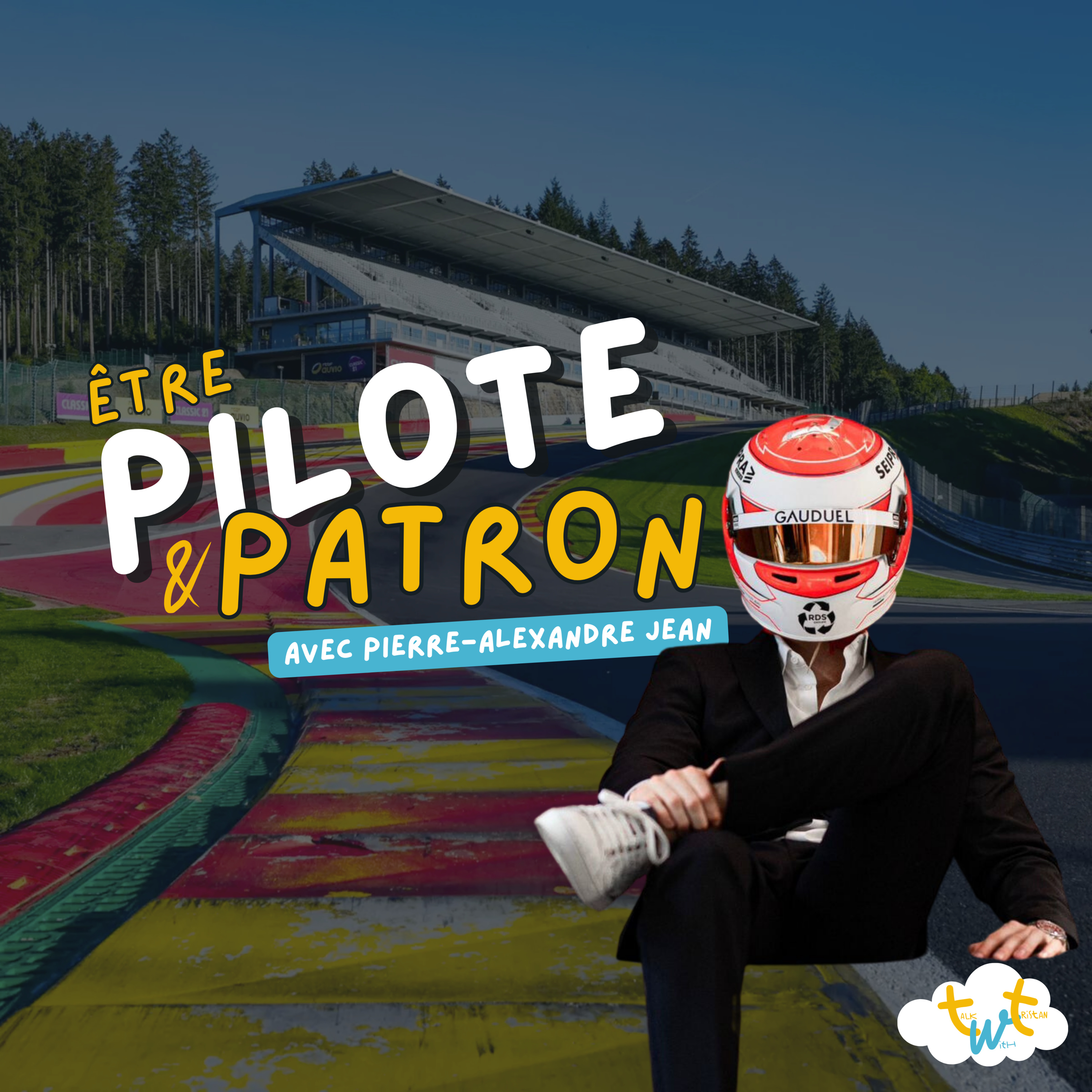 🏎️ Etre Pilote et Chef d'Entreprise (avec Pierre-Alexandre Jean) episode artwork
