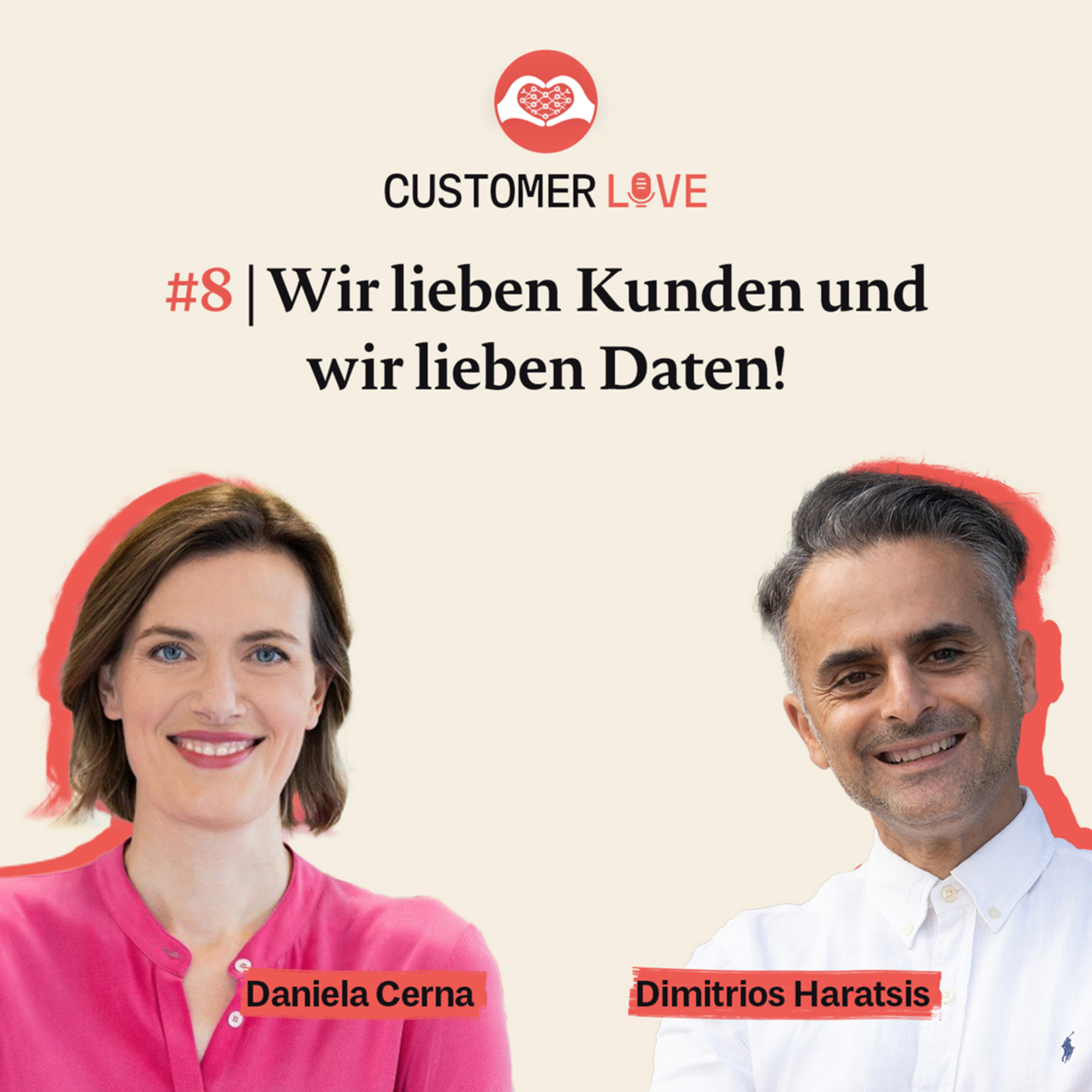 #8 | mit Daniela Cerna, Zurich Insurance | Data Love is Customer Love | Customer Lifetime Value | AI-generierte Verständlichkeit | nahtlose Kundenjourneys  episode artwork