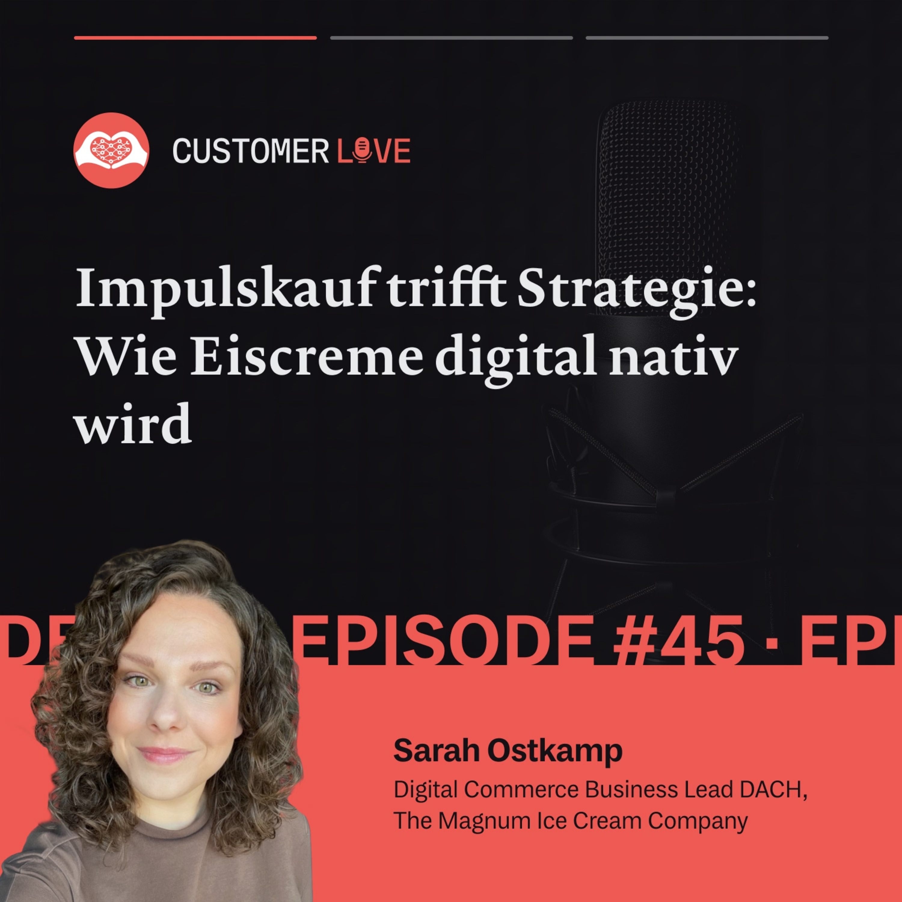 #45 | Sarah Ostkamp – The Magnum Ice Cream Company | Mental Availability | Retail Media | Data Strategy episode artwork