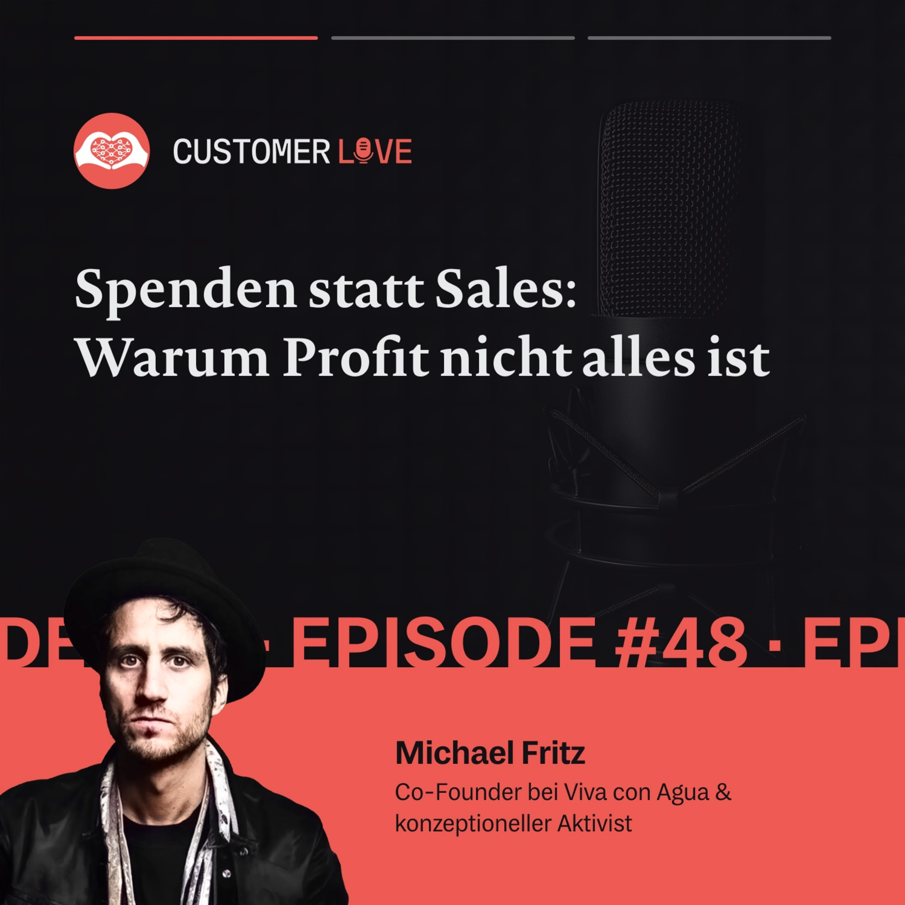 #48 | Michael Fritz – Viva con Agua | Social Entrepreneurship | Purpose Branding | Aktivismus episode artwork