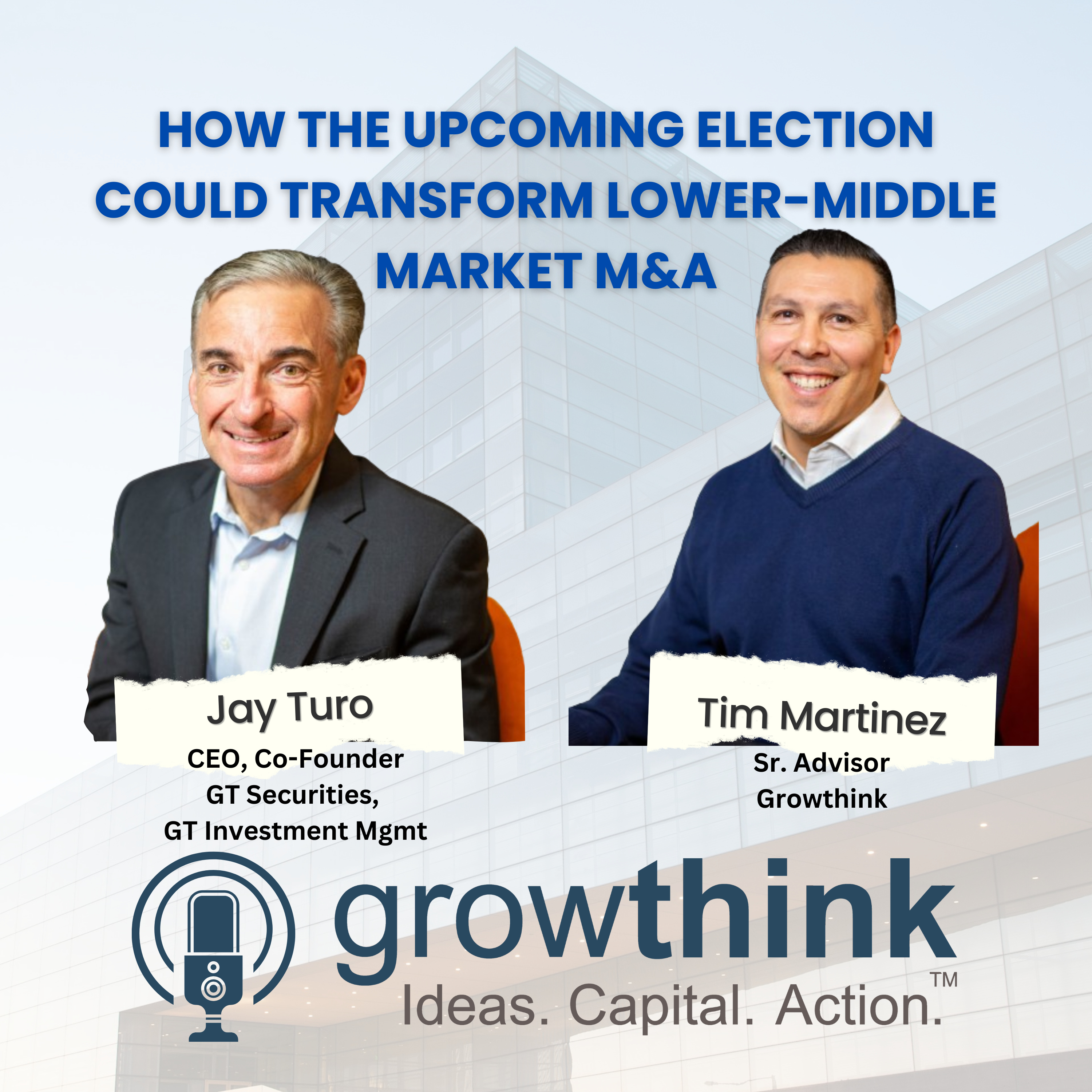 How the Upcoming Election Could Transform Lower-Middle Market M&A episode artwork