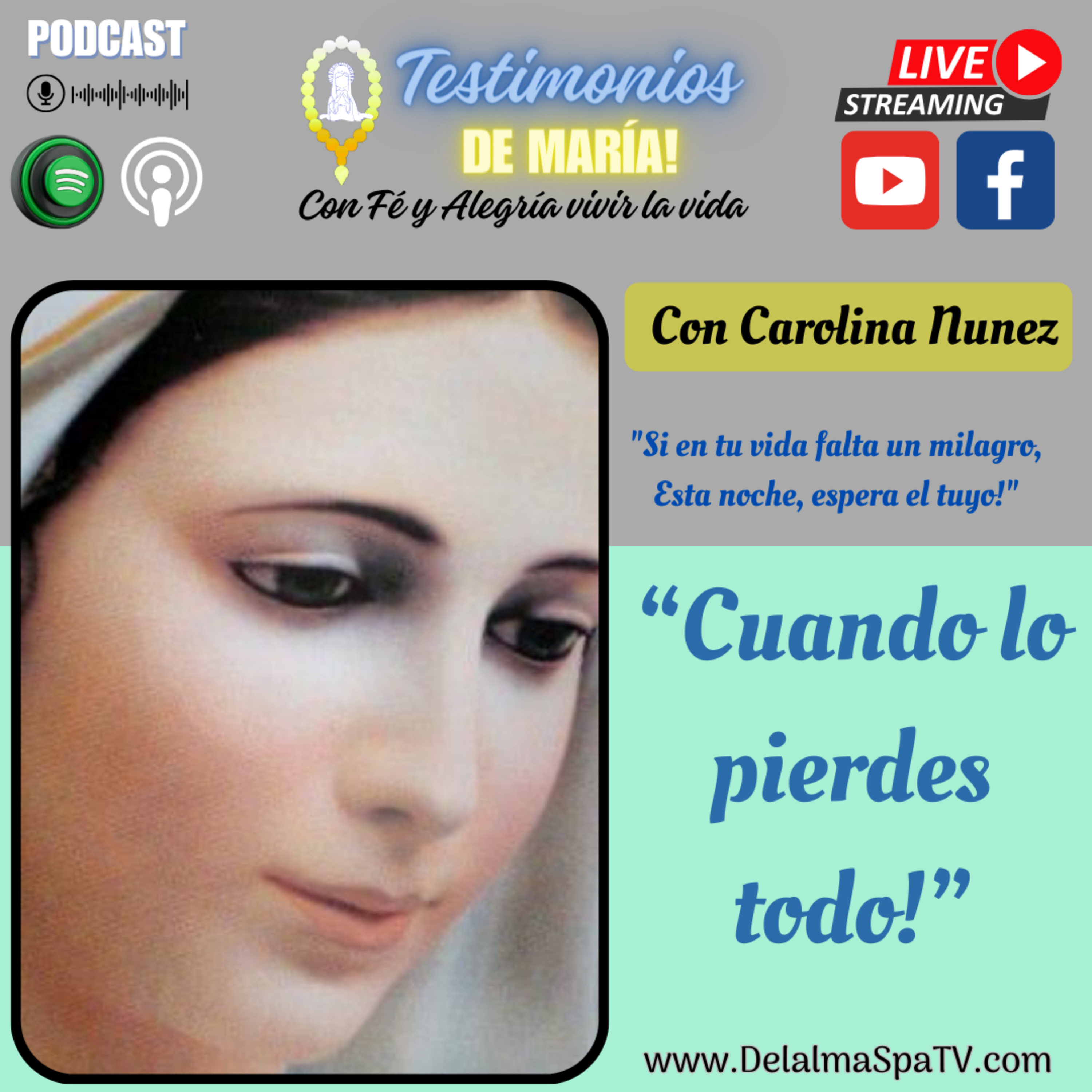 Testimonios de María - Con Fé y Alegría, Vivir la vida