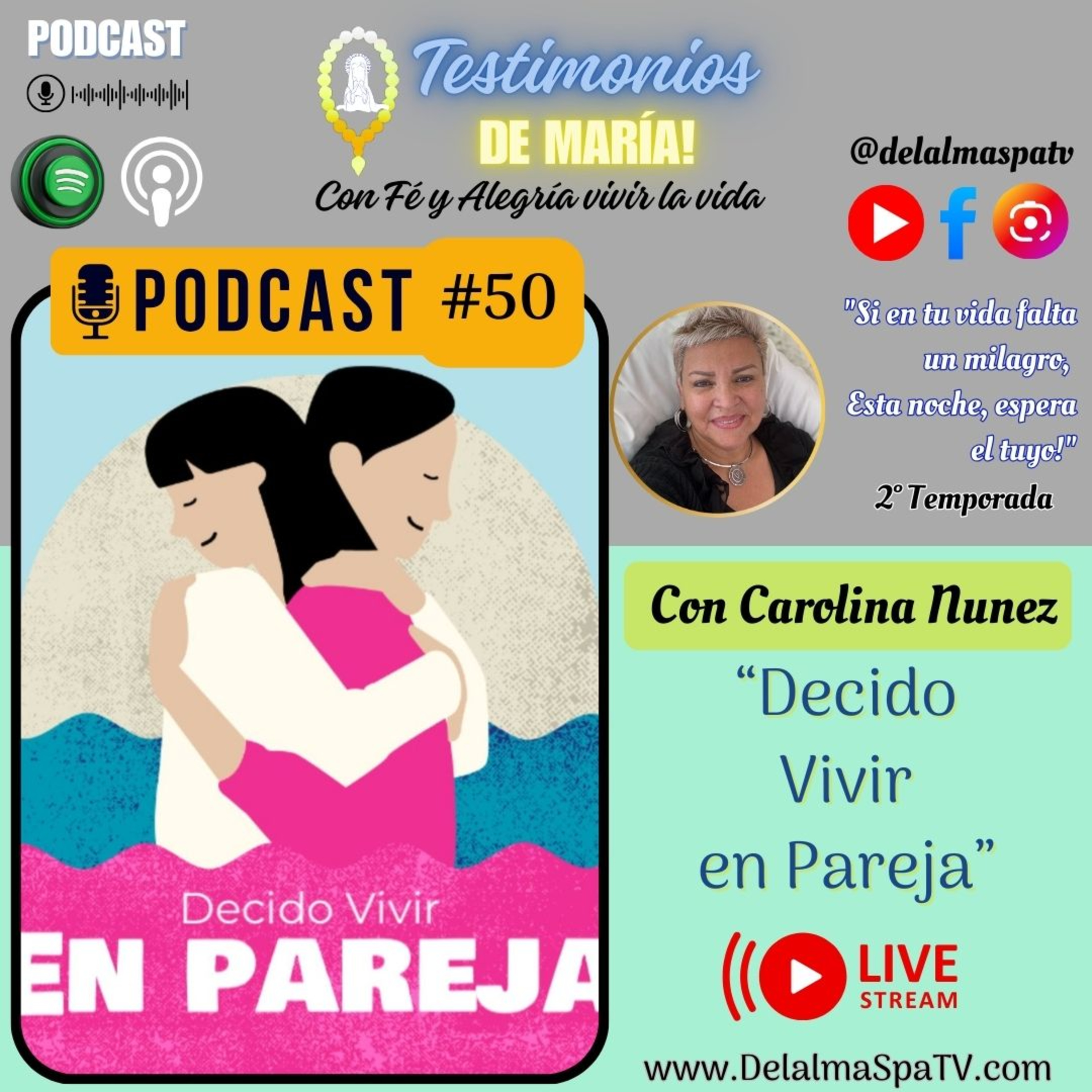 Testimonios de María - Con Fé y Alegría, Vivir la vida