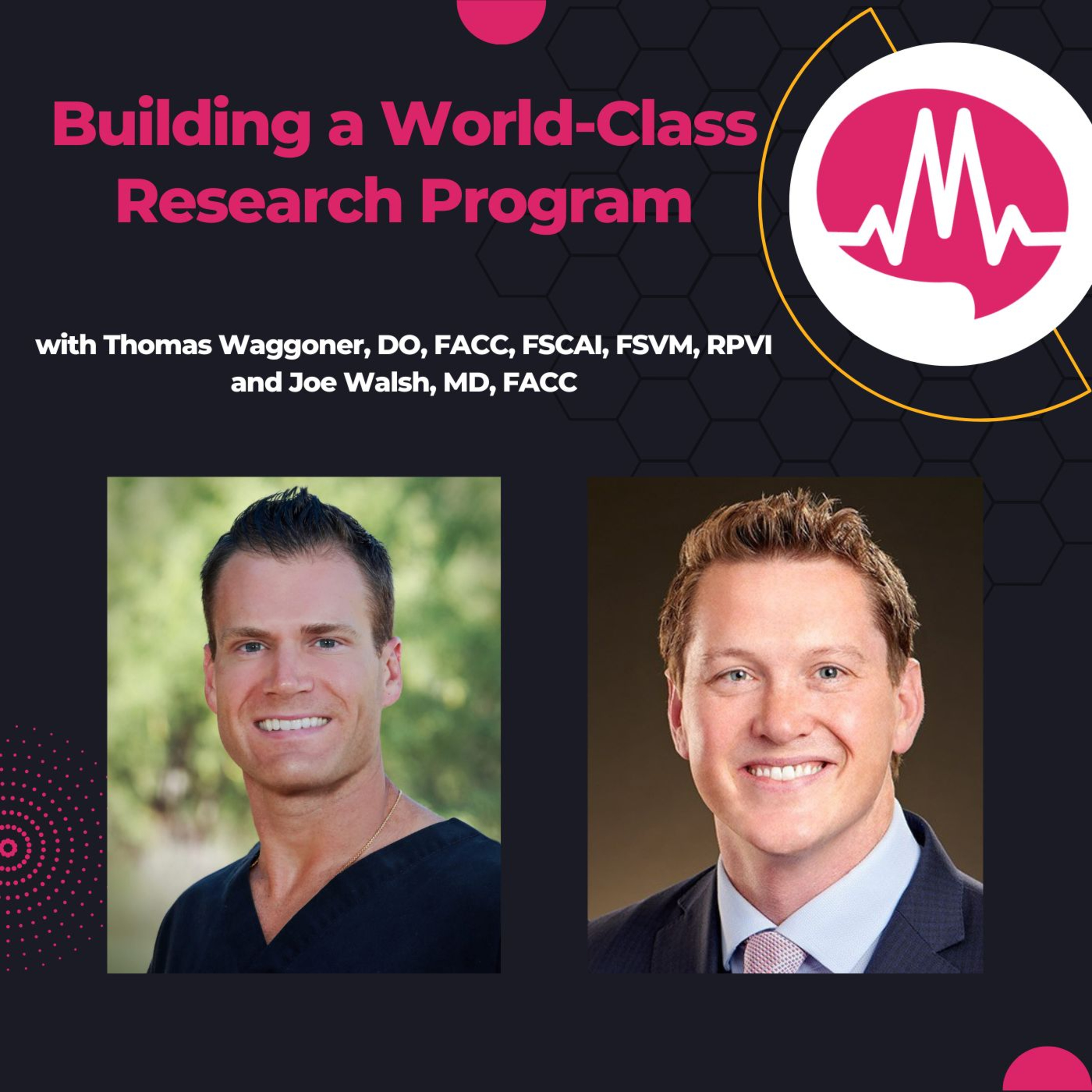 How to Build a World-Class Research Program: Lessons from Dr. Thomas Waggoner