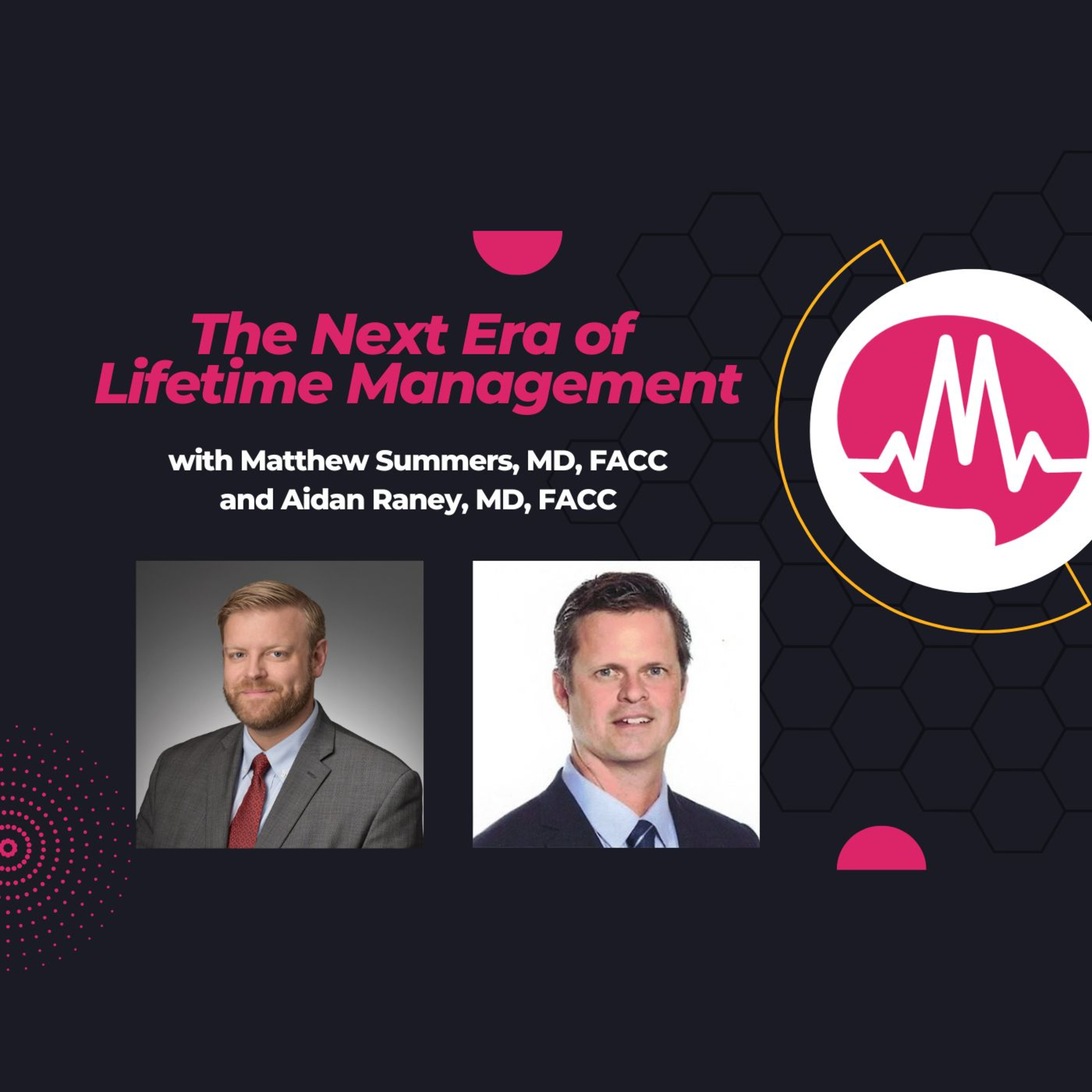How AI and Predictive Modeling Are Changing TAVR Valve Selection with Dr. Matthew Summers and Dr. Aidan Raney