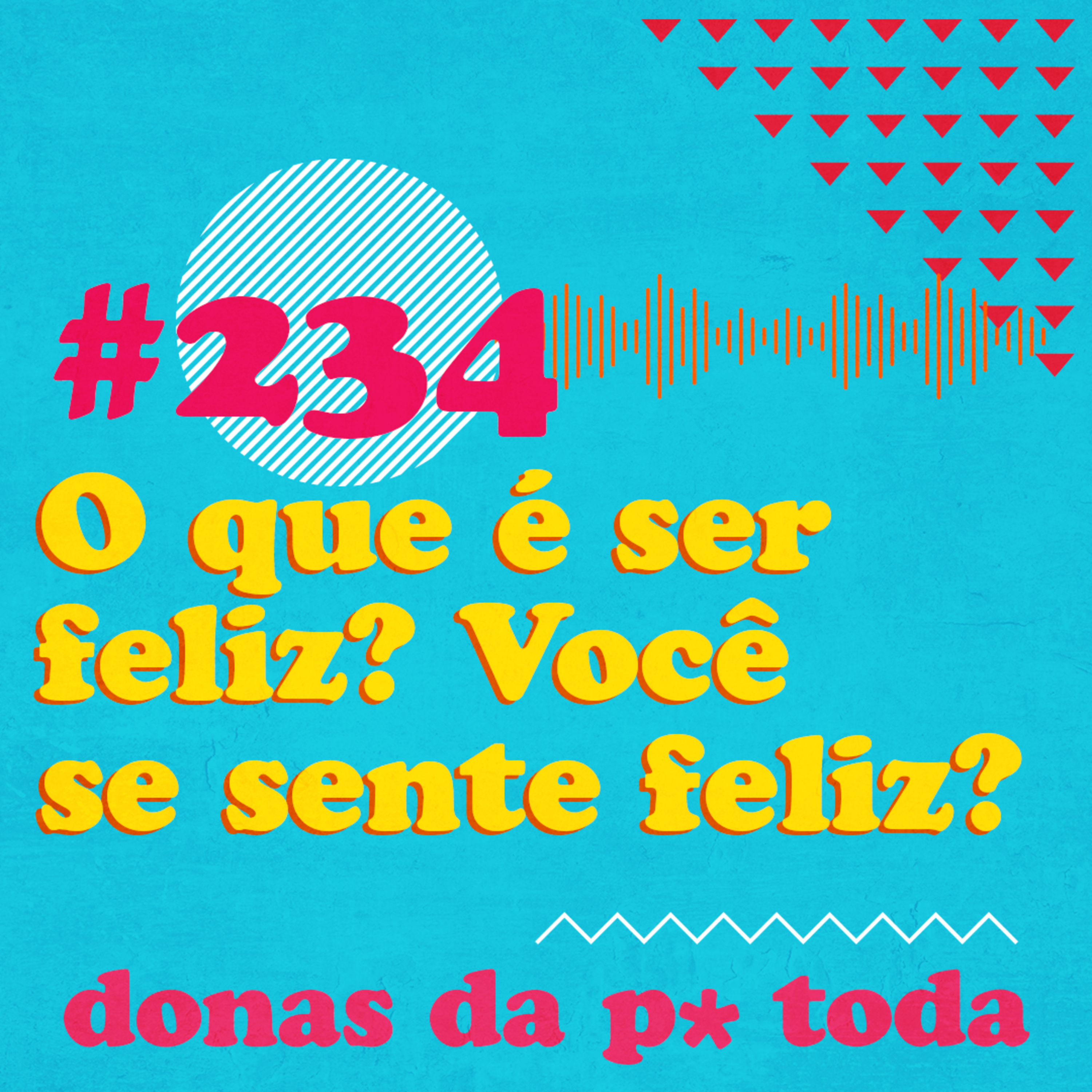 Donas da P* Toda