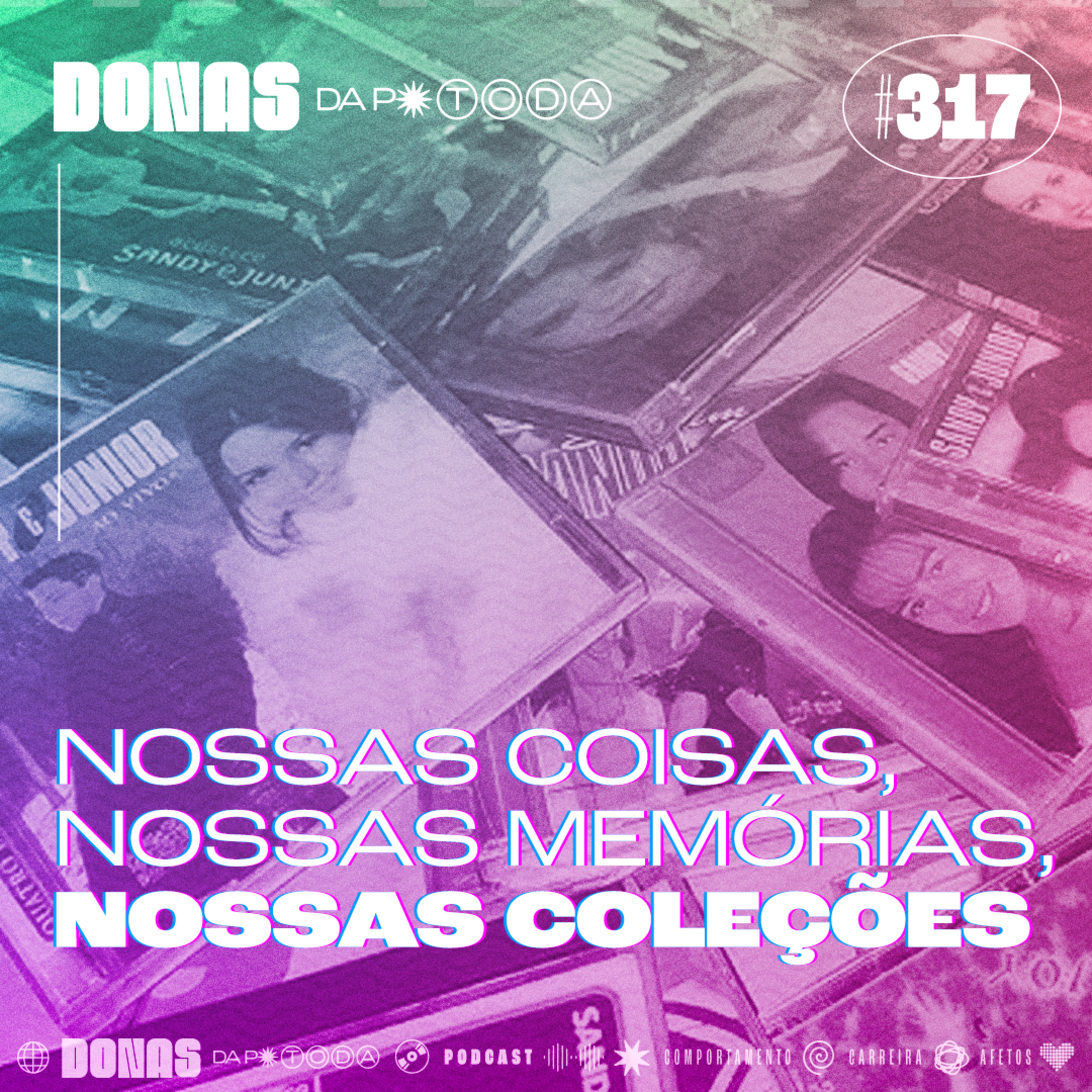 #317 - Nossas coisinhas, nossa coleções, com Heloísa Fleming, do @meuguardachuva episode artwork