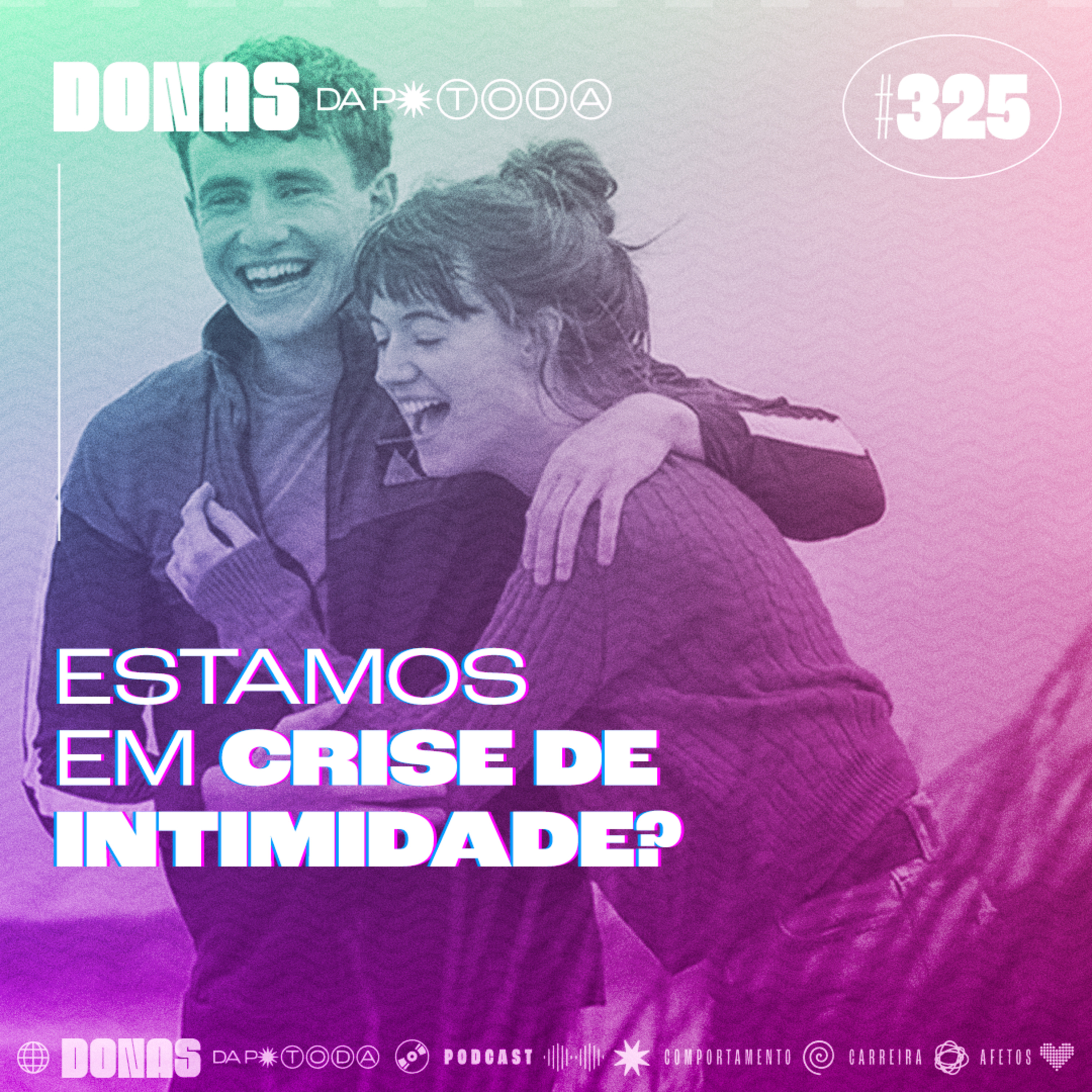 #325 - Vivendo uma crise de intimidade, com Carla Ramalho episode artwork