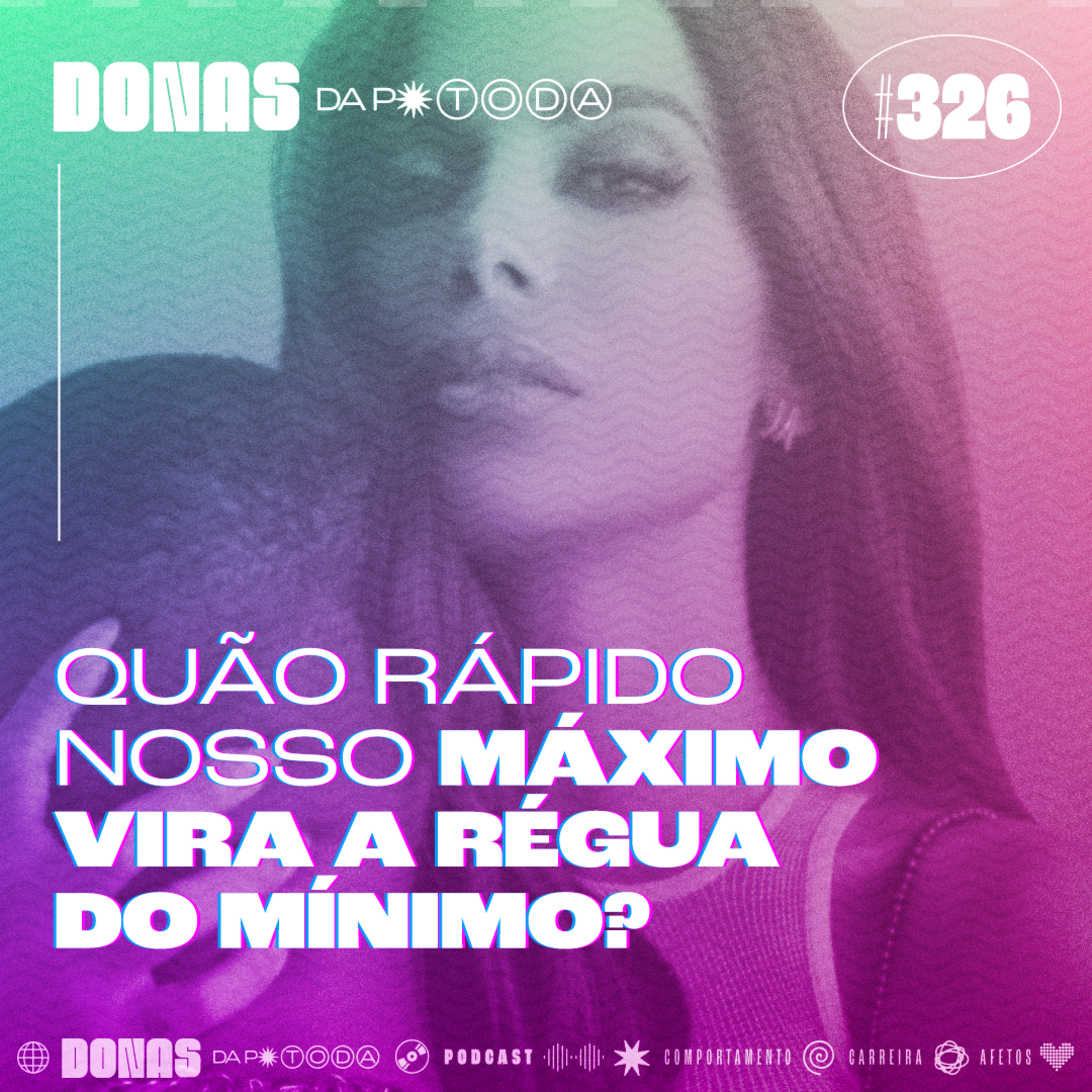 #326 - O quão rápido o seu máximo se transforma no mínimo que você entende que precisa entregar? episode artwork