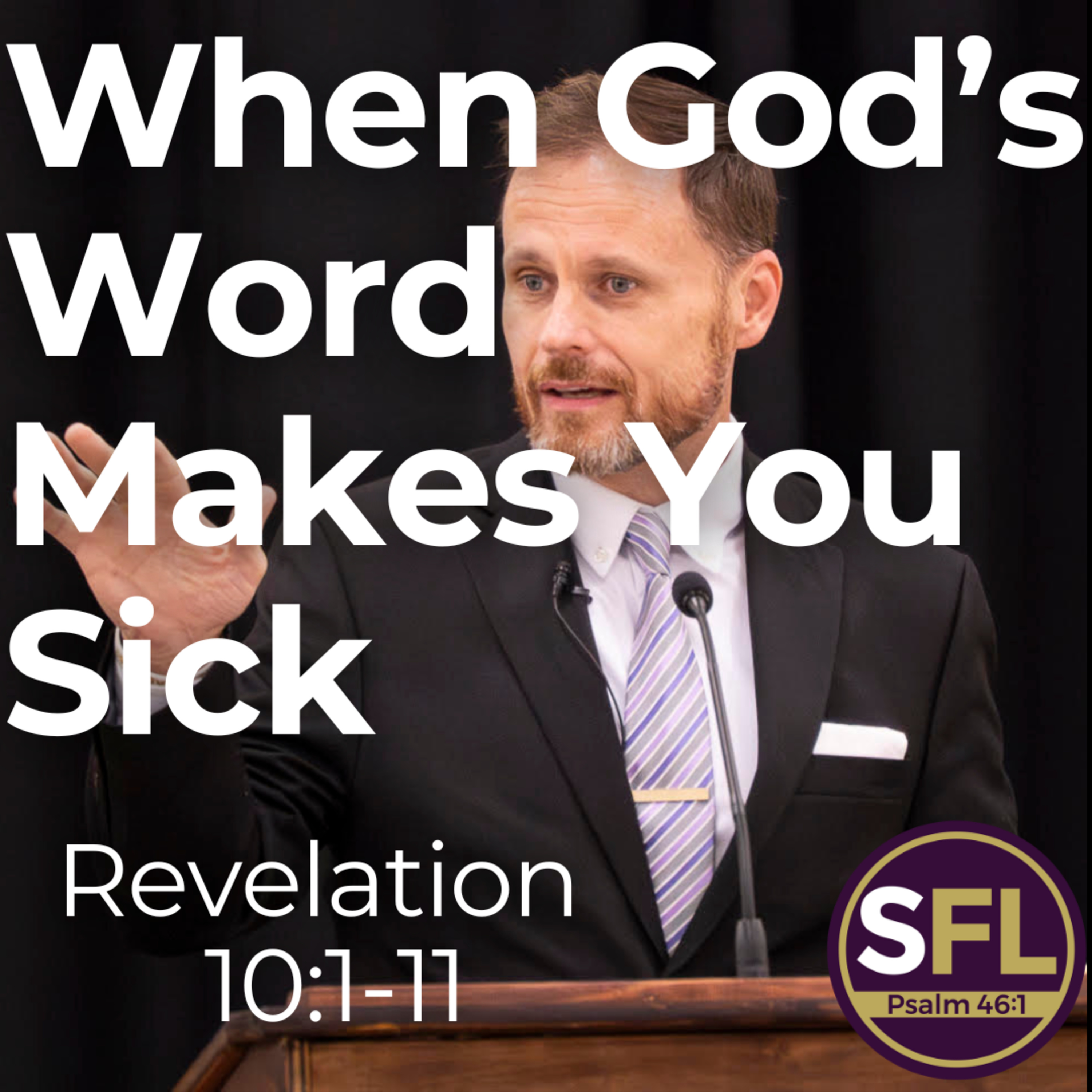 When God's Word Makes You Sick (Revelation 10:1-11)