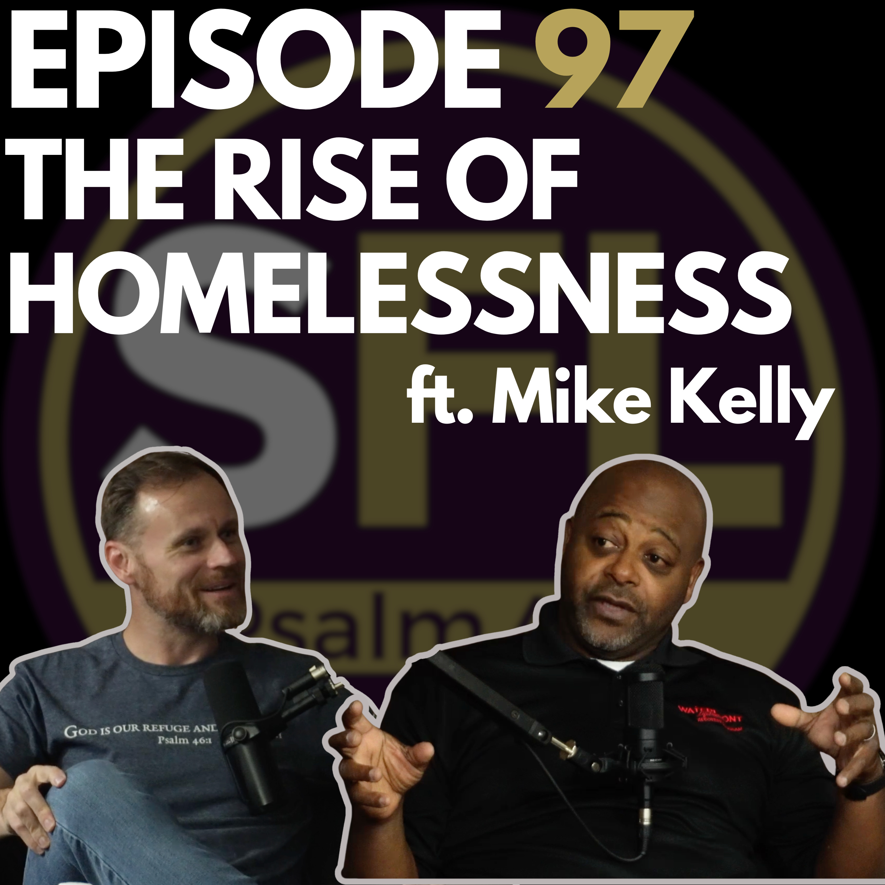 Ep 97: Homelessness is Rising