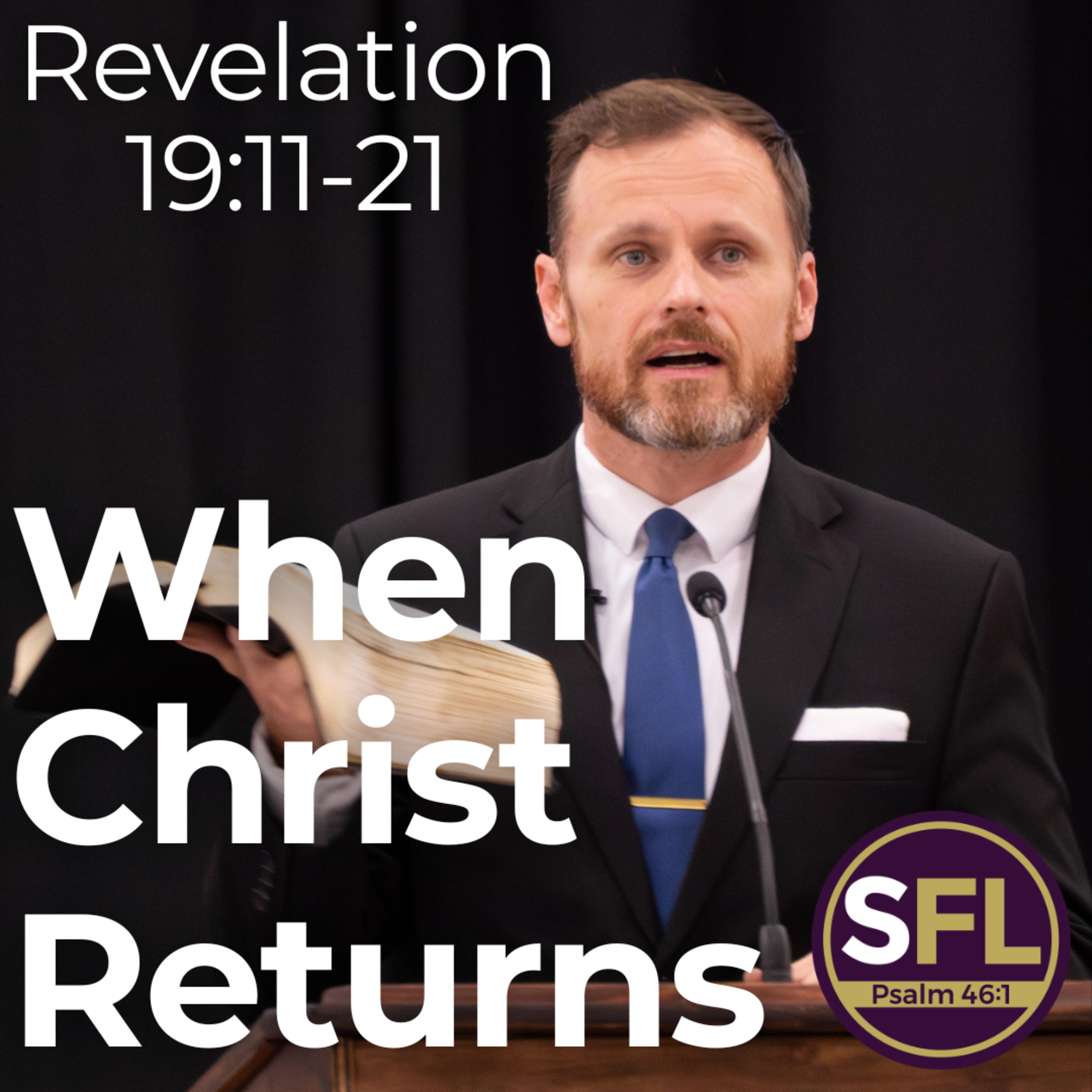 When Christ Returns (Revelation 19:11-21)
