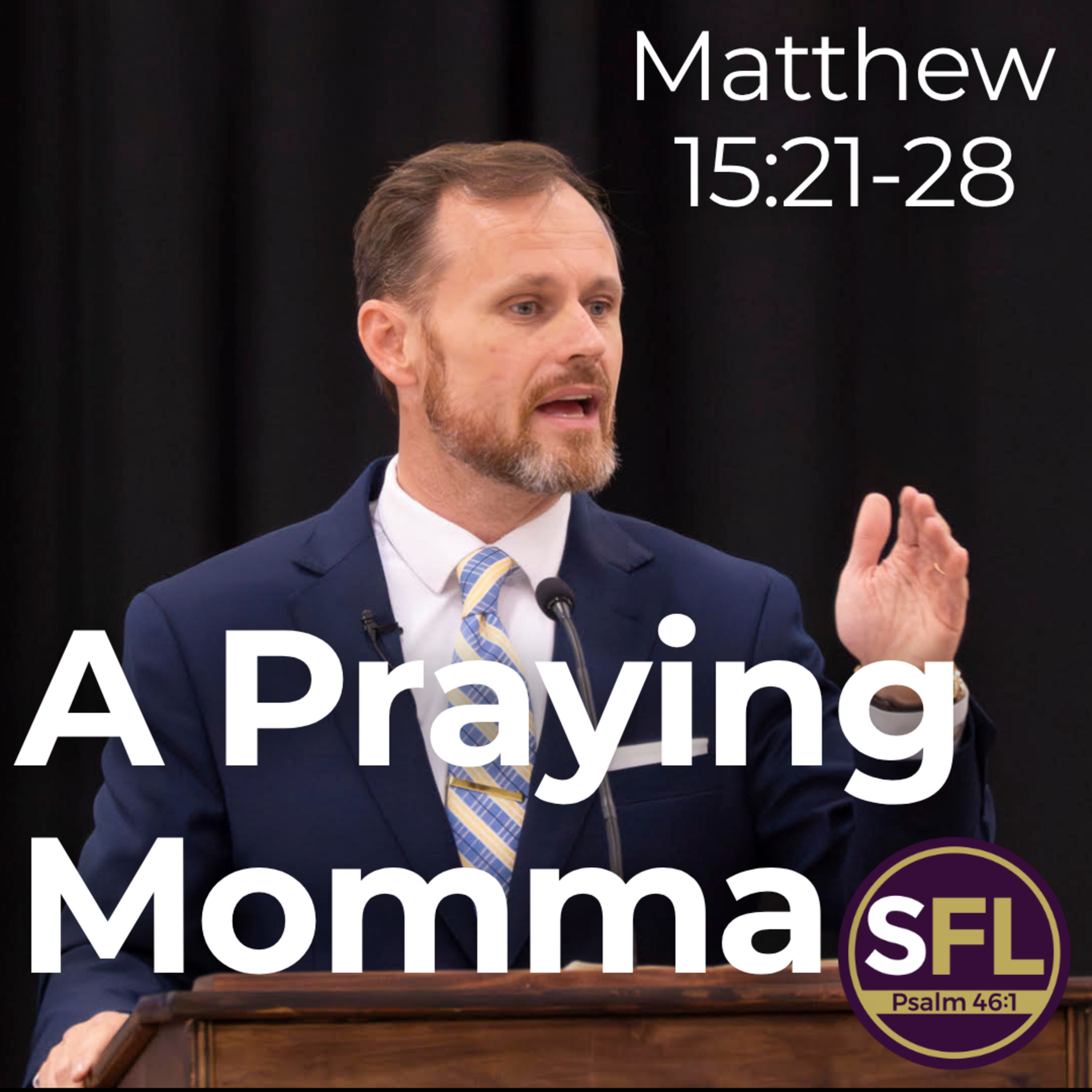 A Praying Momma (Mother's Day 2026)