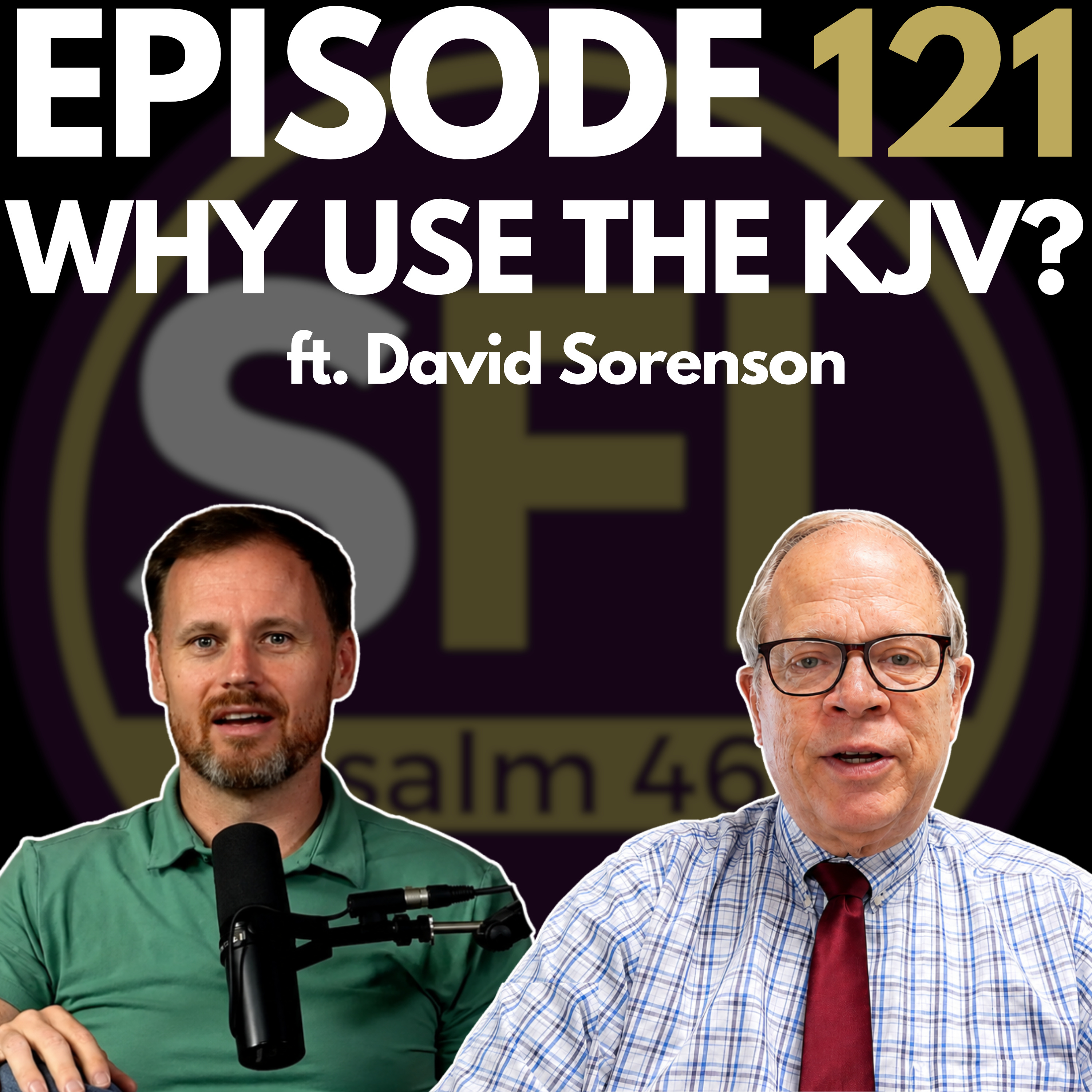 Ep 121: The KJV with Dr. David Sorenson episode artwork