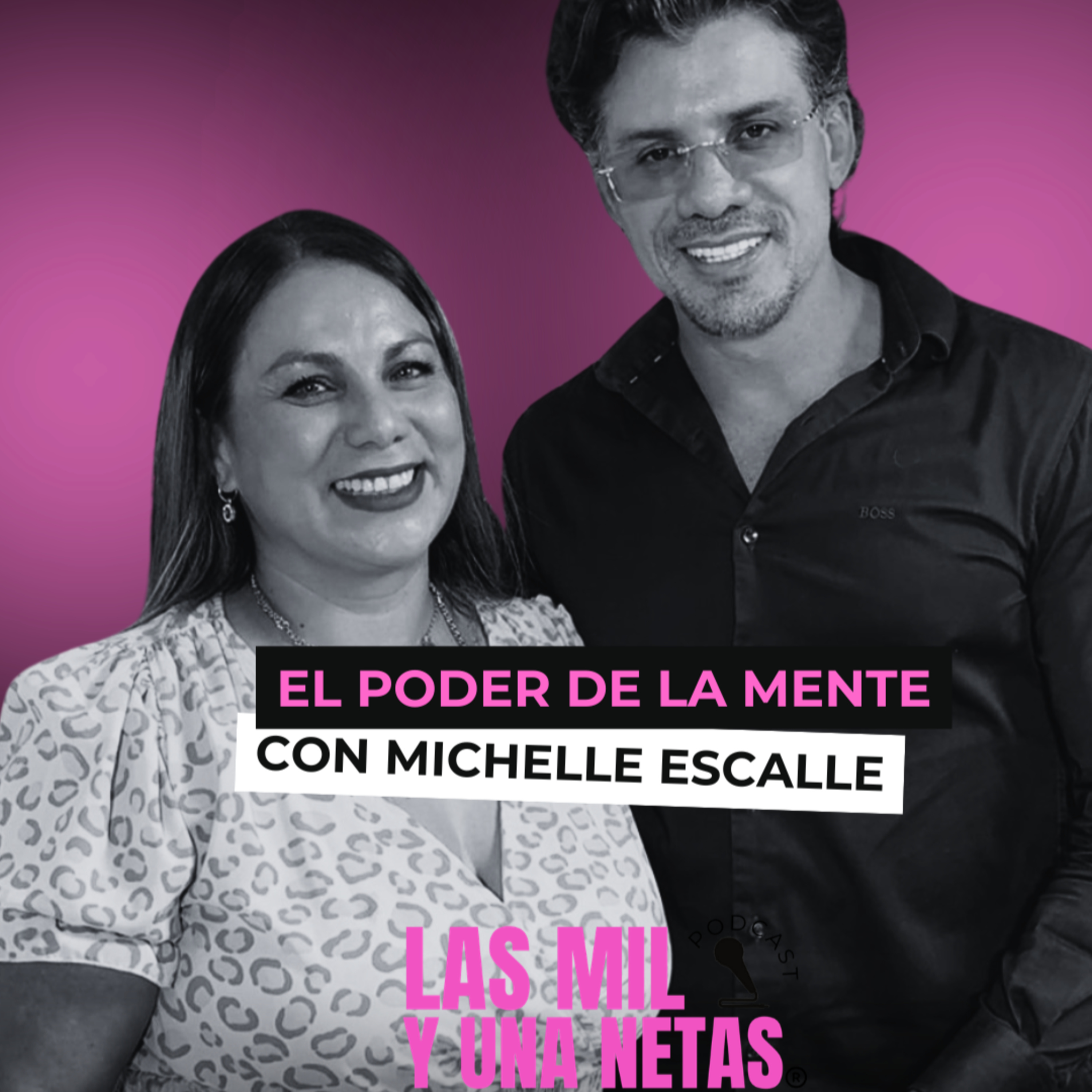71: El poder de la mente 🧠✨ con Michelle Escalle  episode artwork
