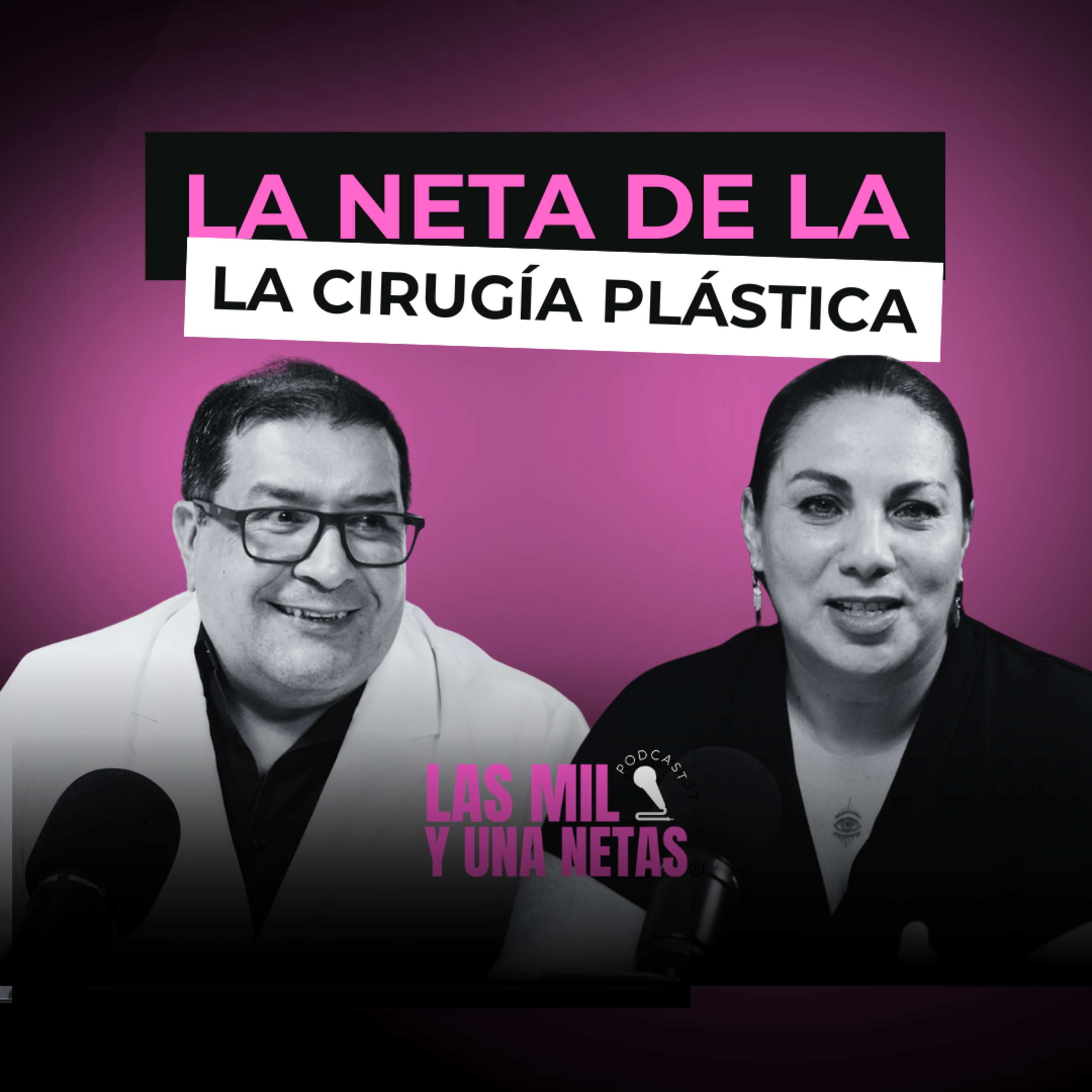 74. La Neta de la Cirugía Plástica | Con el Dr. Edgar Villalobos episode artwork