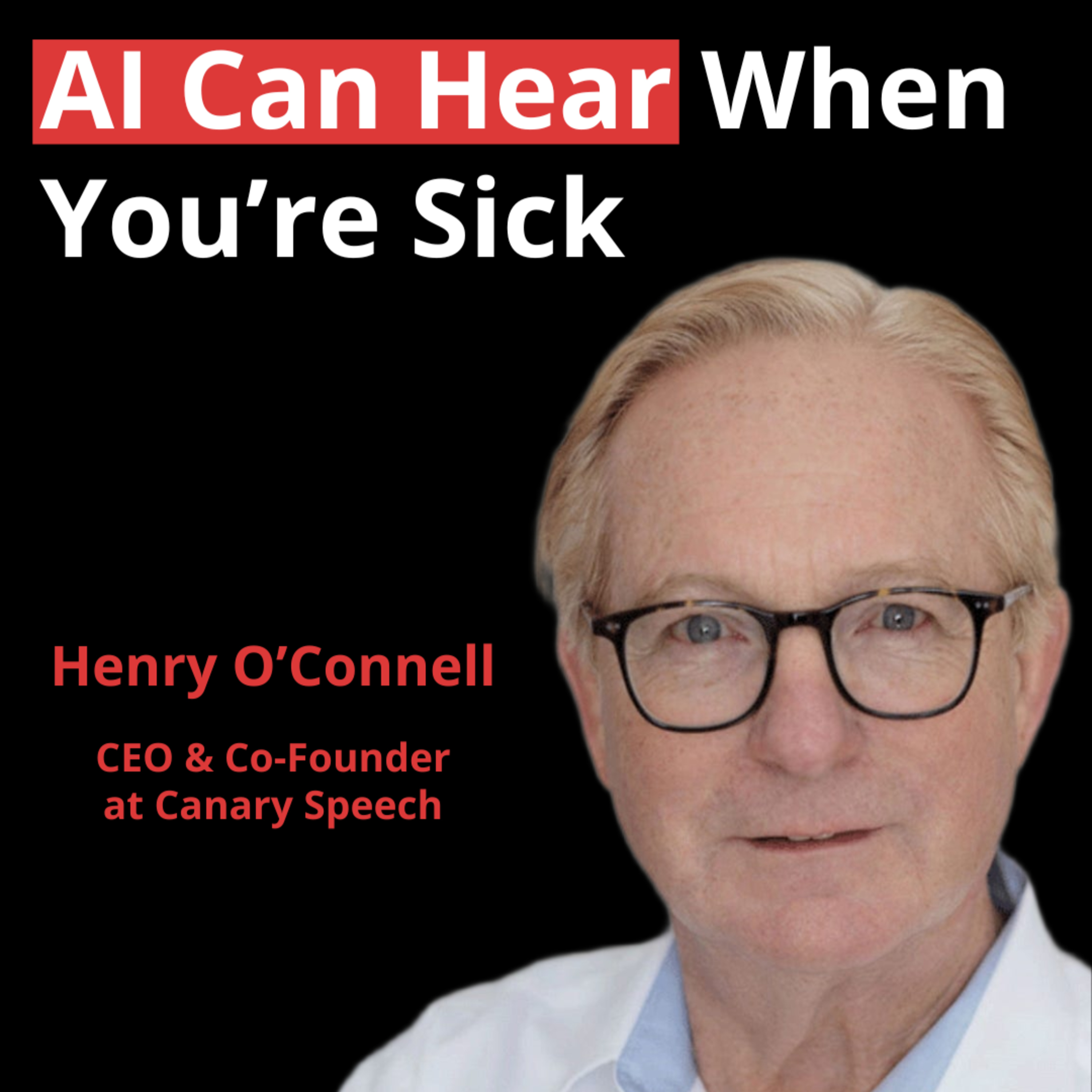 The Future of Medicine! AI That Listens to Your Voice for Early Disease Detection | Henry O’Connell