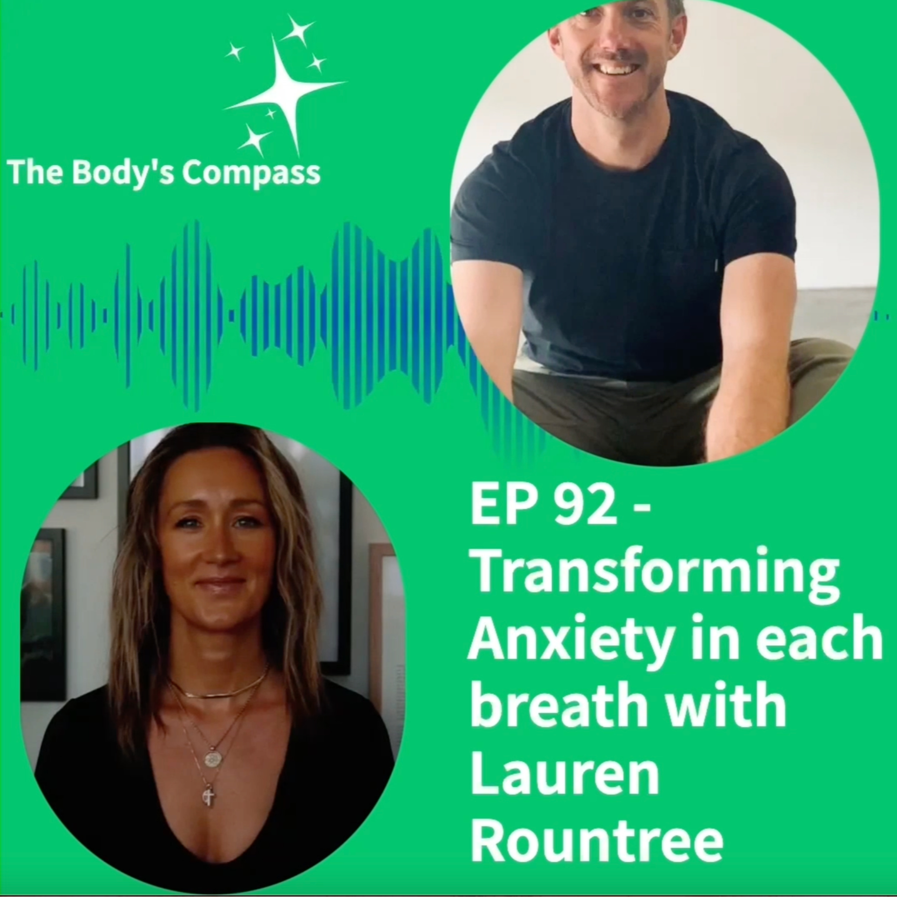 EP 92 - Transforming Anxiety with Each Breath with Lauren Rountree episode artwork