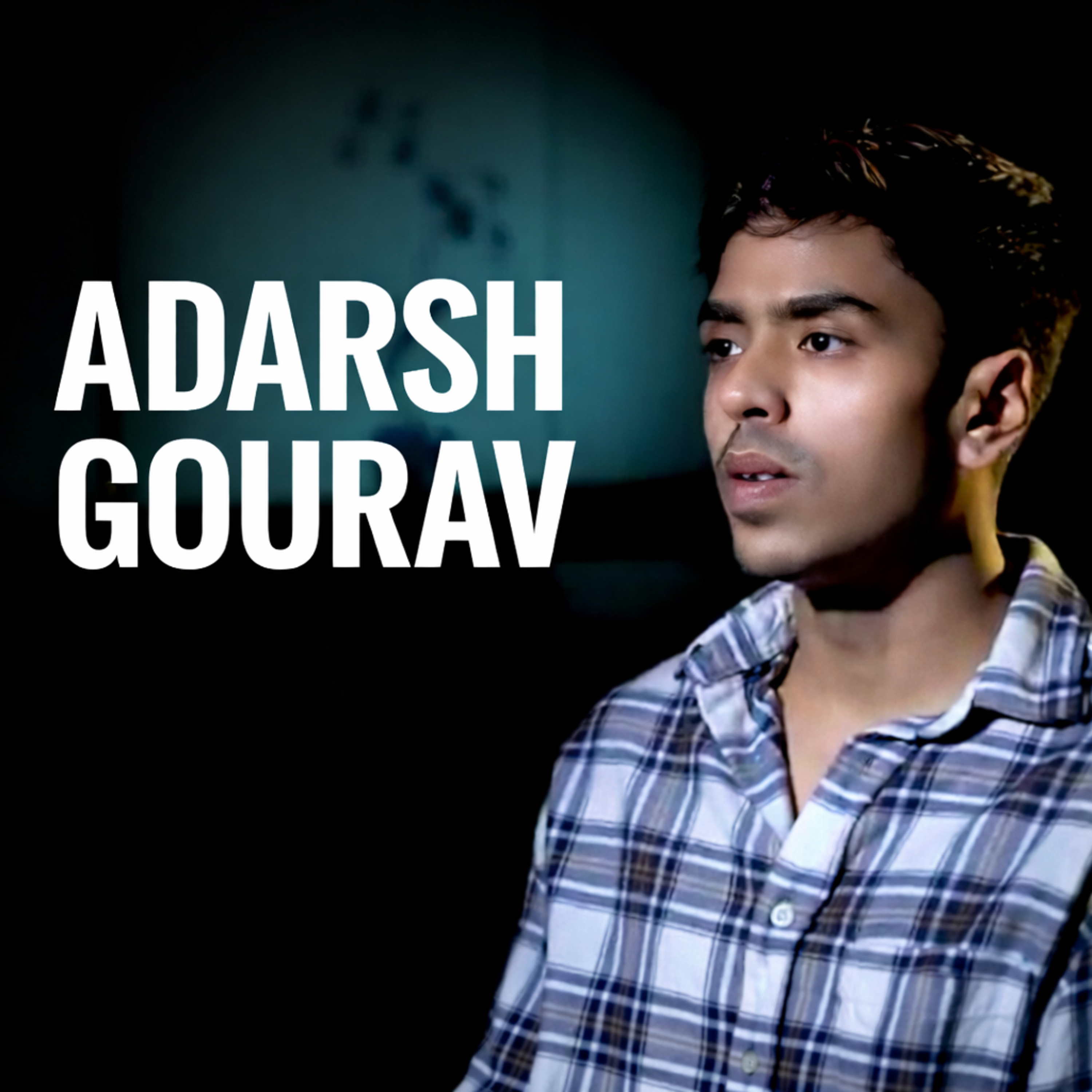 Adarsh Gourav: From Music to My Name Is Khan to The White Tiger episode artwork