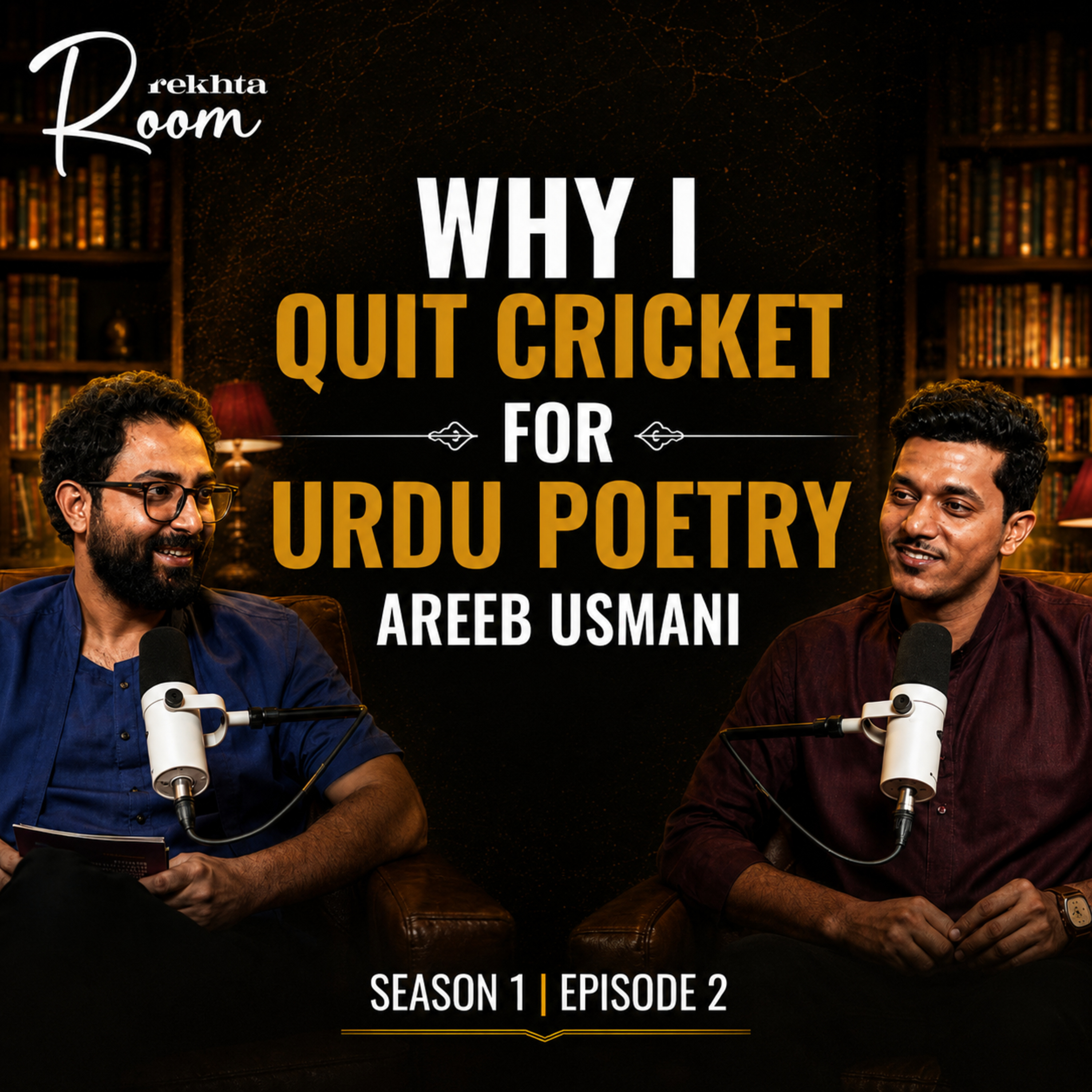 From Fast Bowling to Urdu Poetry | Areeb Usmani | Rekhta Room, Season 1, Episode 2 episode artwork