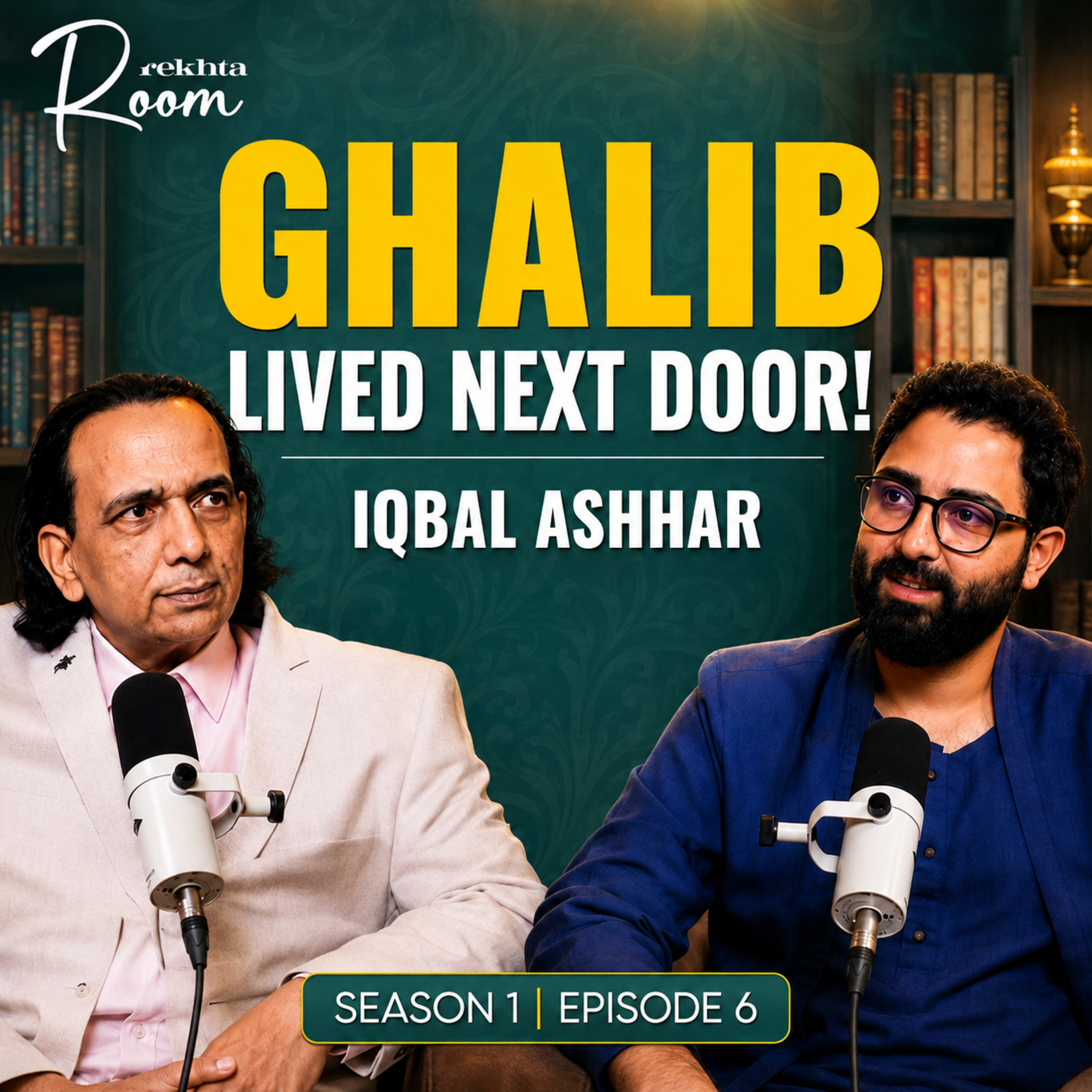 Ghalib Lived Next Door: Iqbal Ashhar on Urdu, Poetry & AI | Rekhta Room S1E6 episode artwork