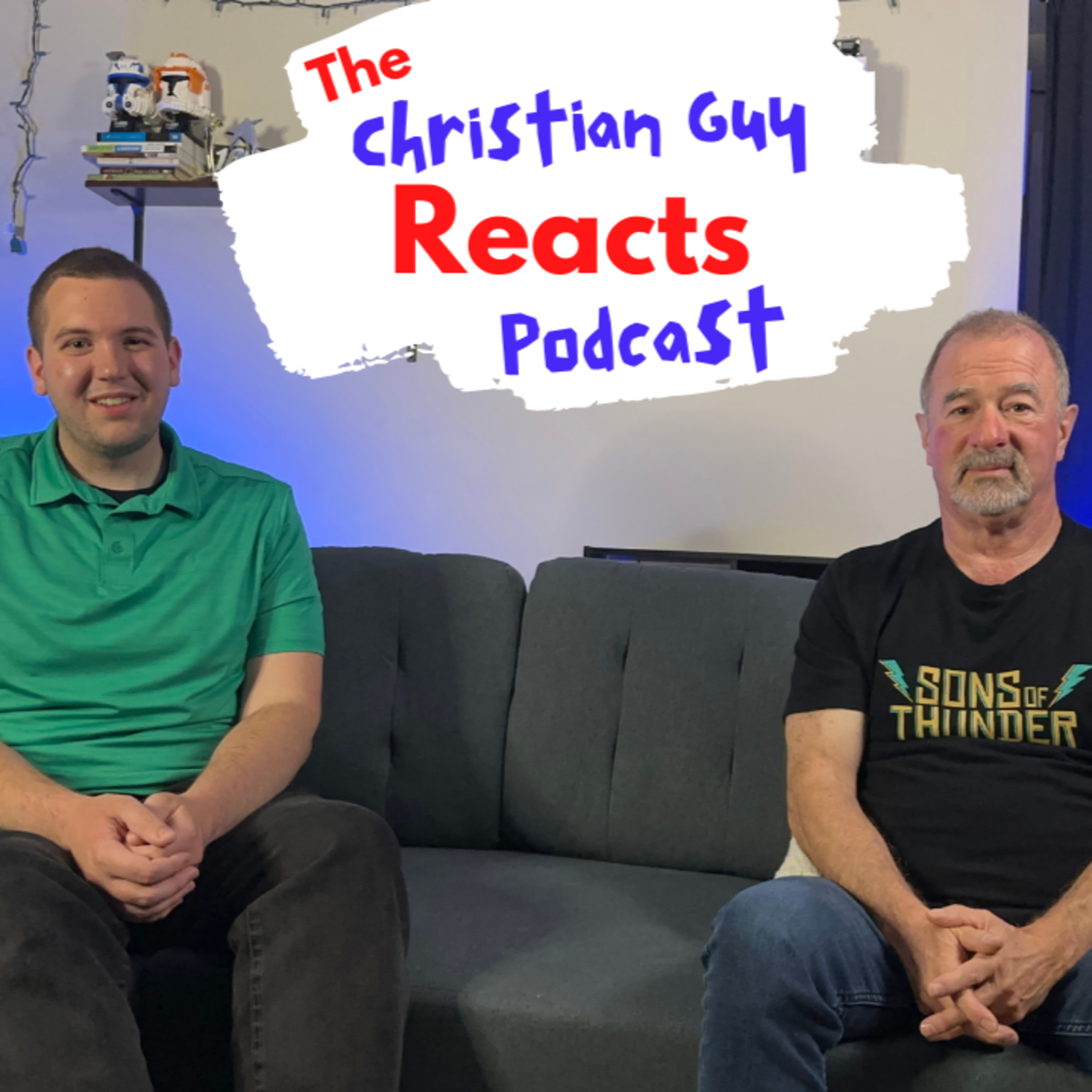 The Christian Guy Reacts Podcast
