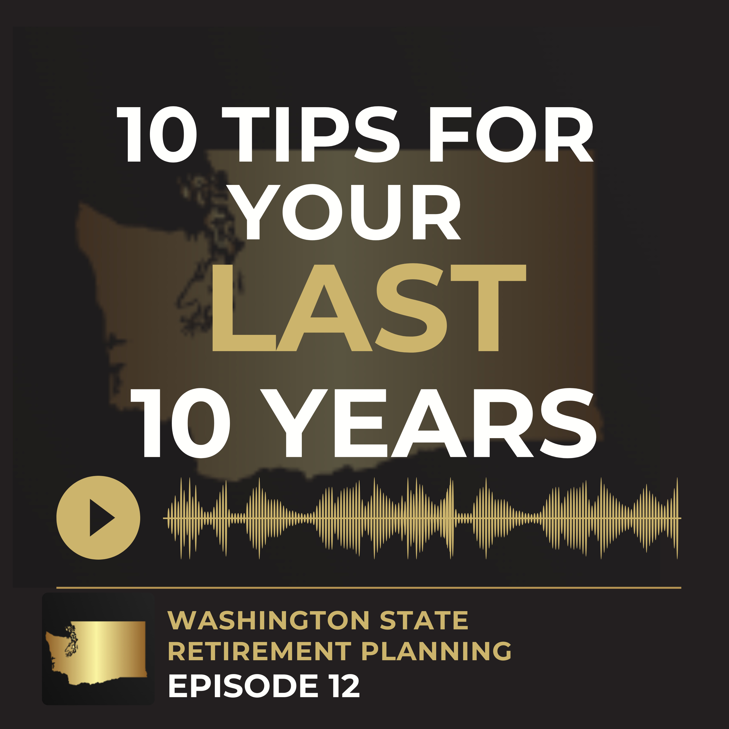 EP 12 - 10 Things To Do In Your Last 10 Years episode artwork